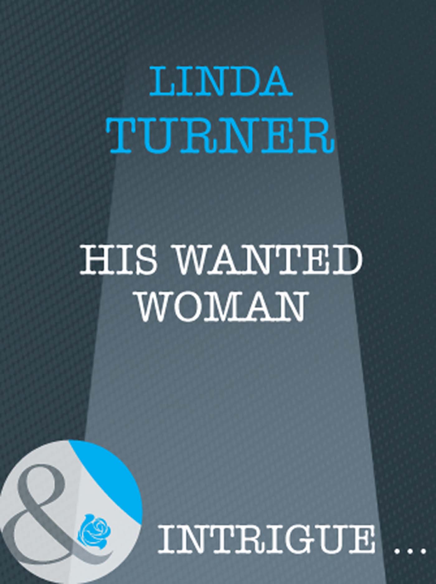 Обложка книги «His Wanted Woman»