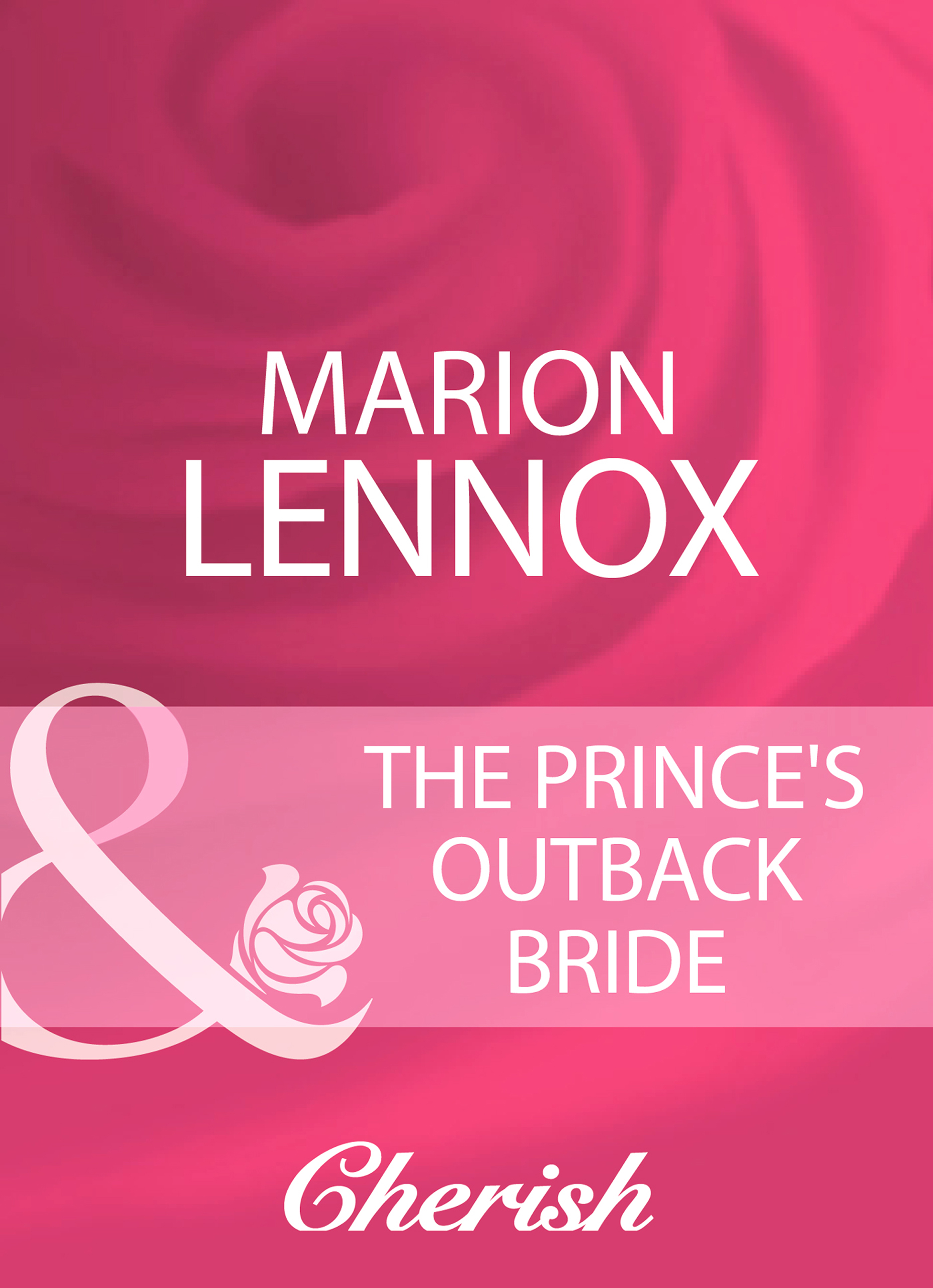 Обложка книги «The Prince's Outback Bride»