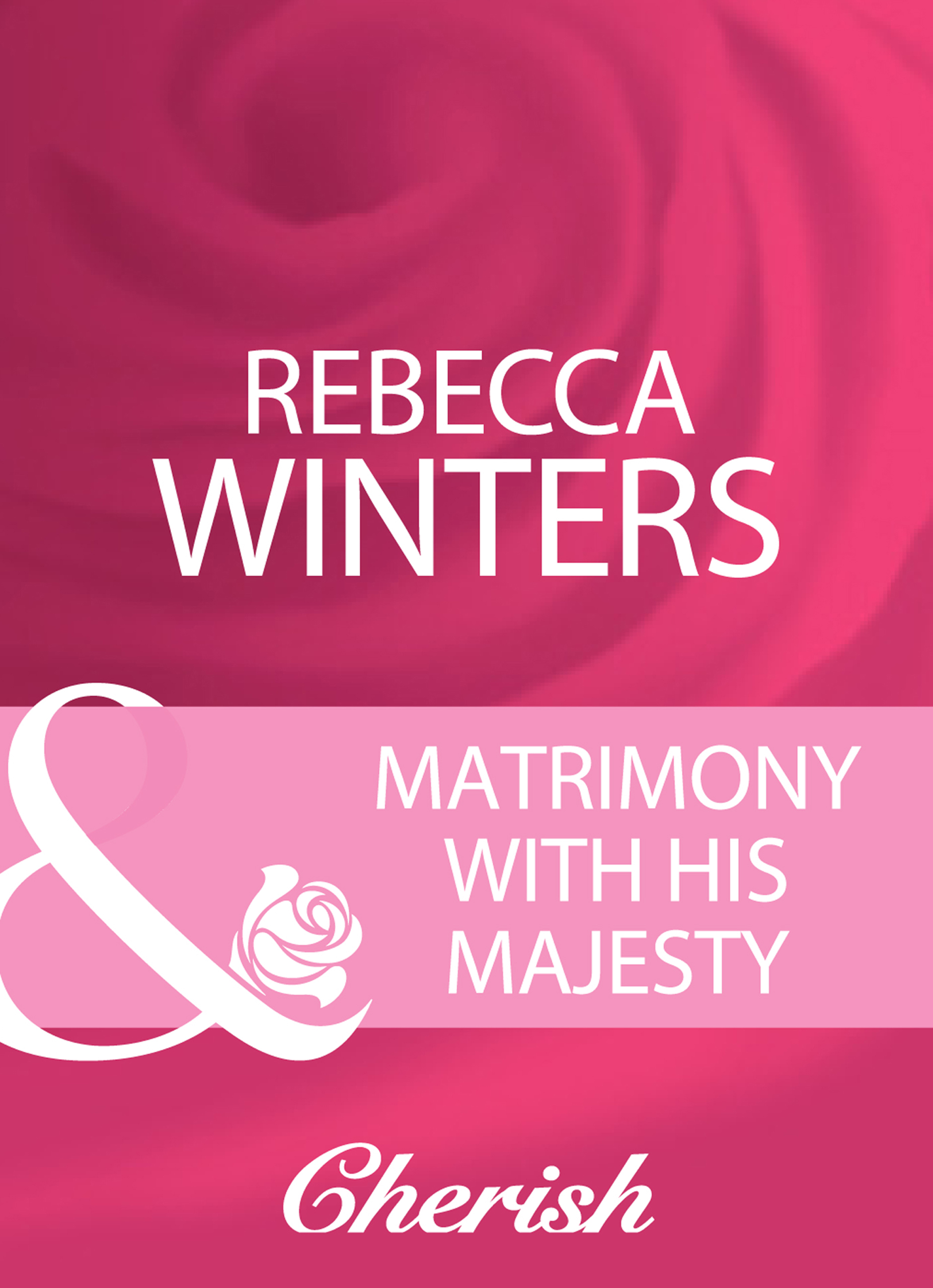 Обложка книги «Matrimony With His Majesty»