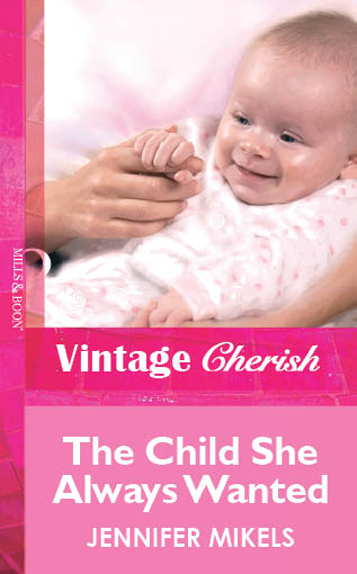 Обложка книги «The Child She Always Wanted»