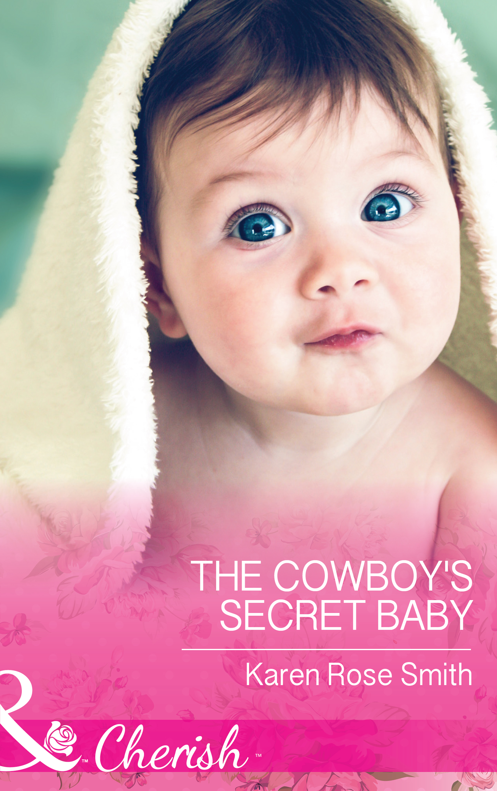 Обложка книги «The Cowboy's Secret Baby»