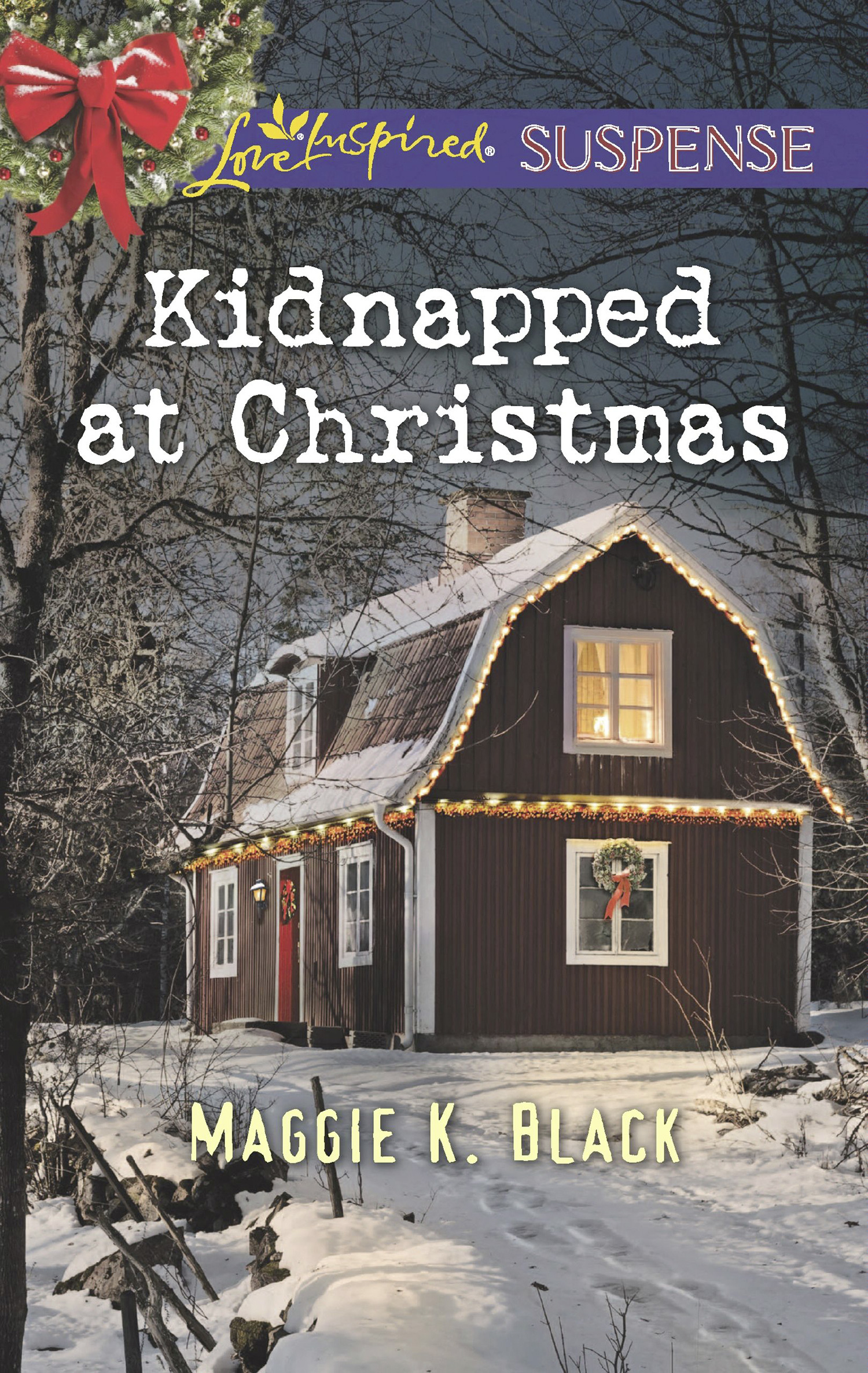 Обложка книги «Kidnapped At Christmas»
