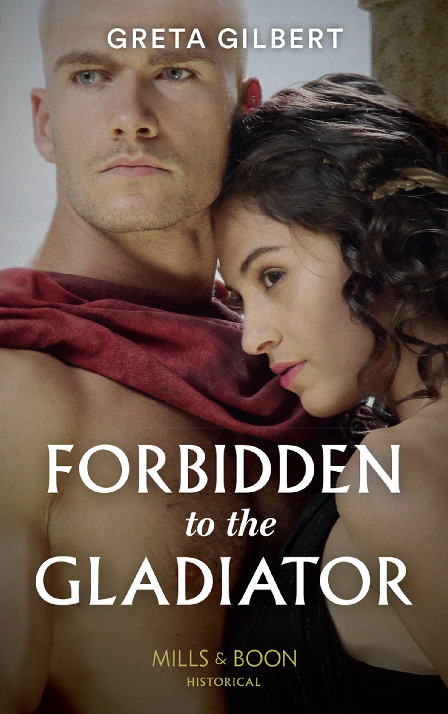 Обложка книги «Forbidden To The Gladiator»