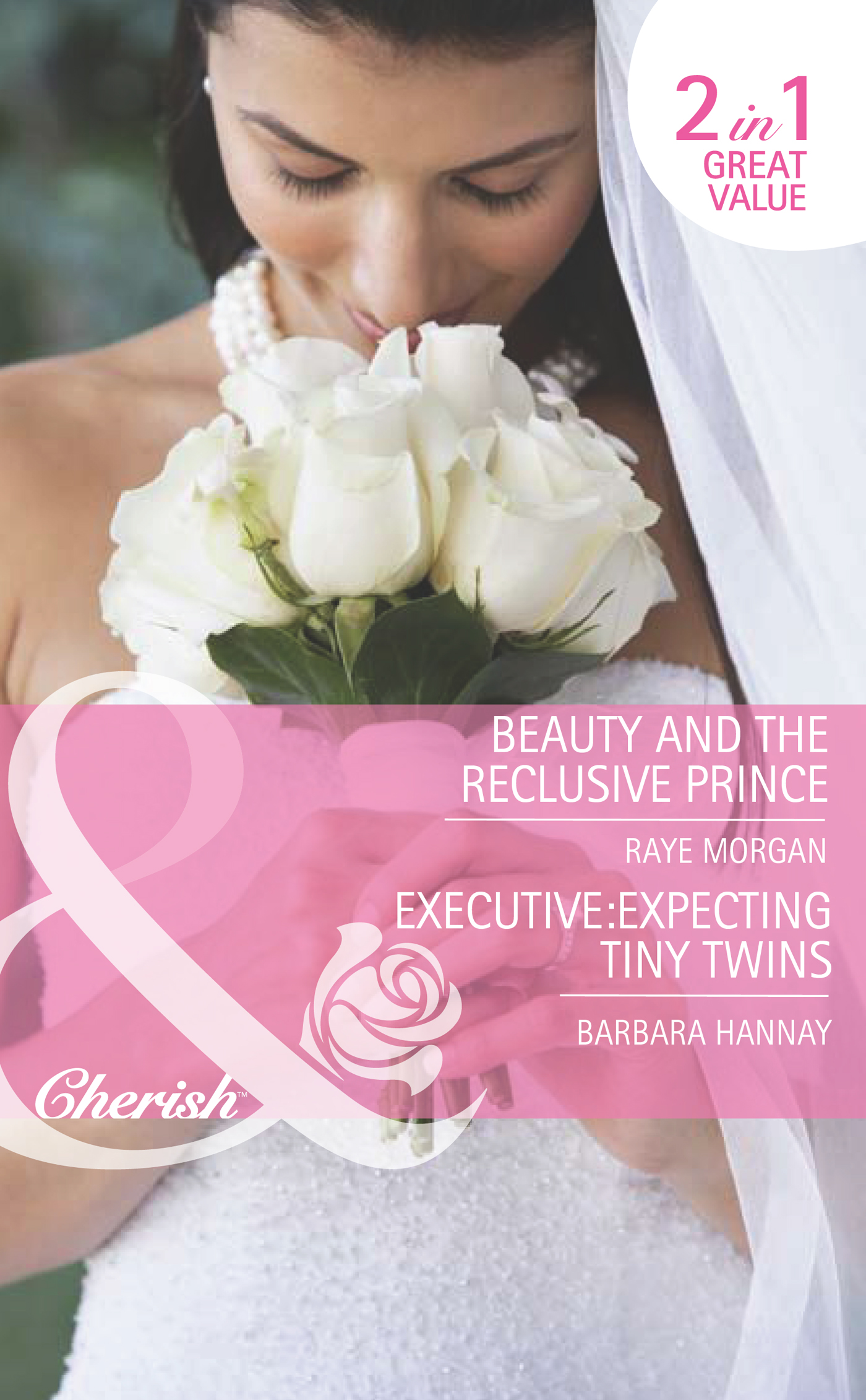 Обложка книги «Beauty and the Reclusive Prince / Executive: Expecting Tiny Twins»