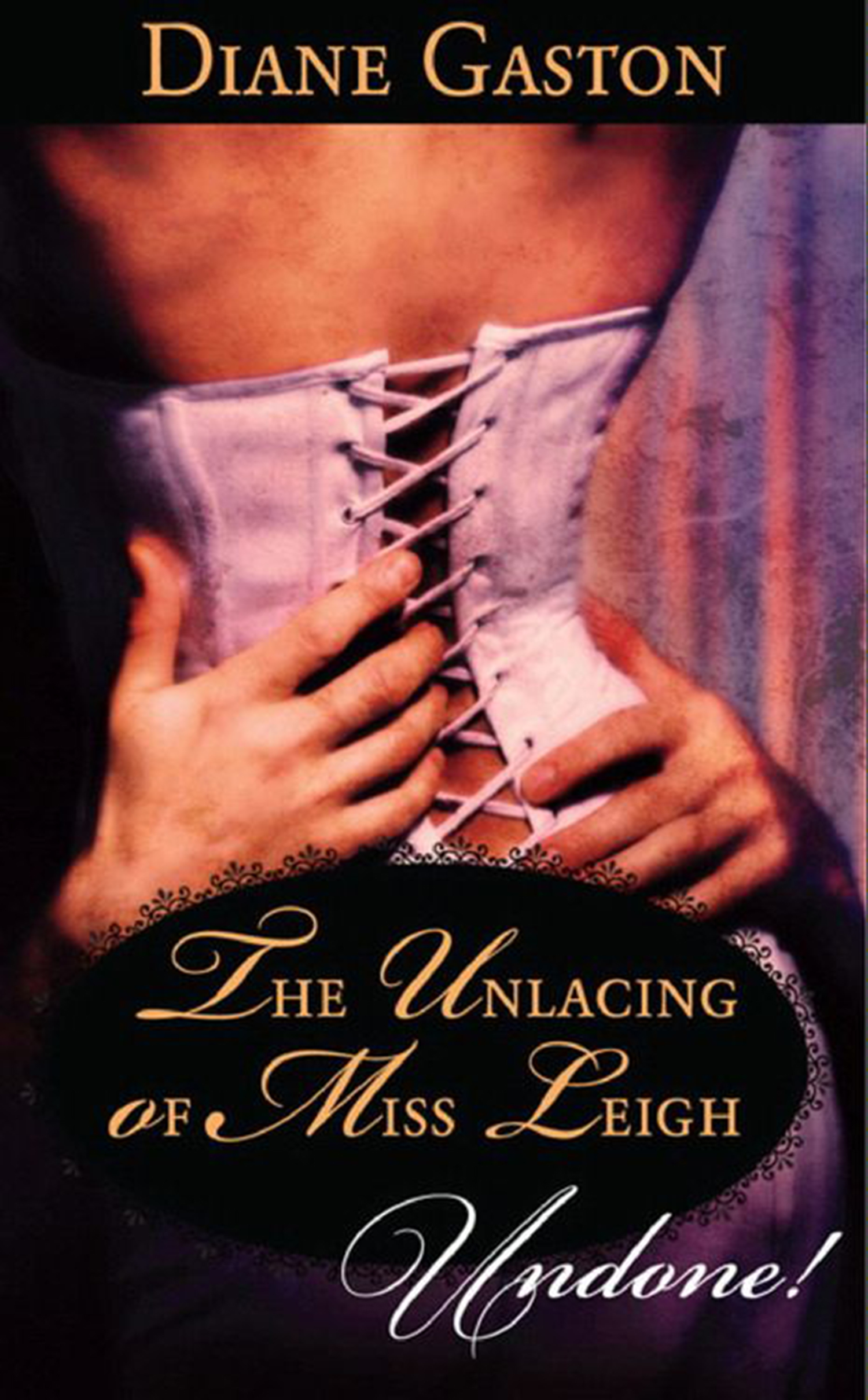 Обложка книги «The Unlacing of Miss Leigh»