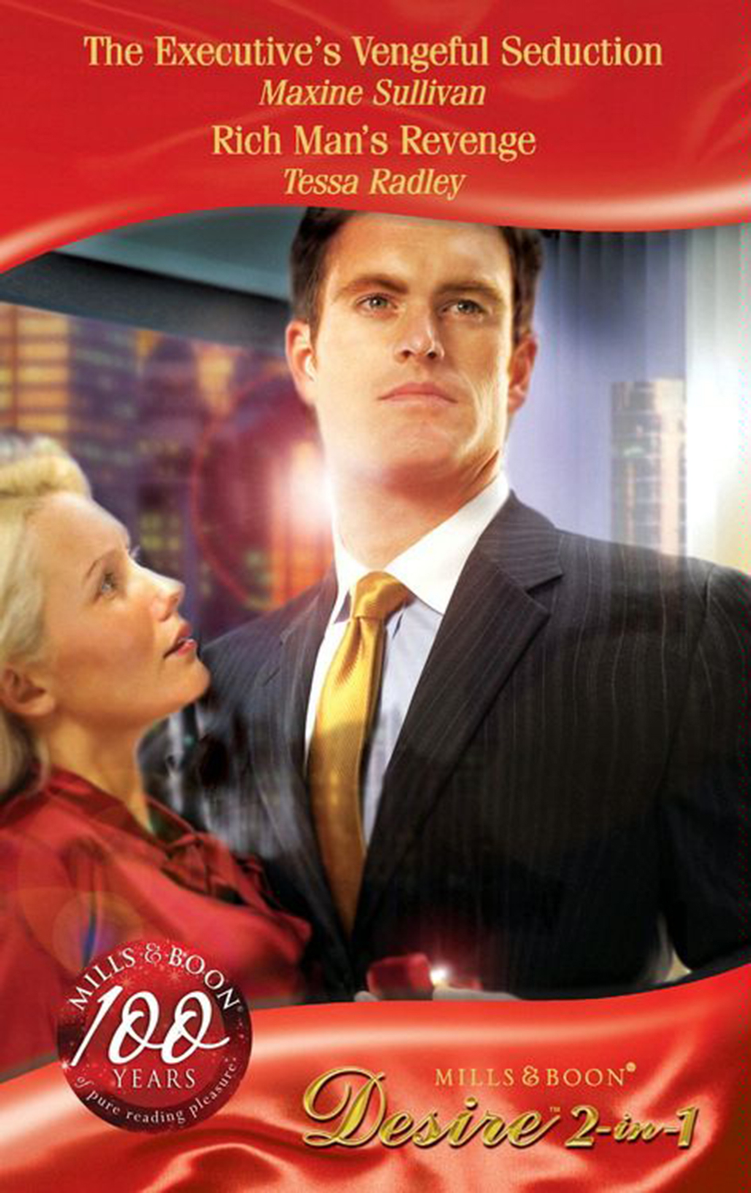 Обложка книги «The Executive's Vengeful Seduction / Rich Man's Revenge»