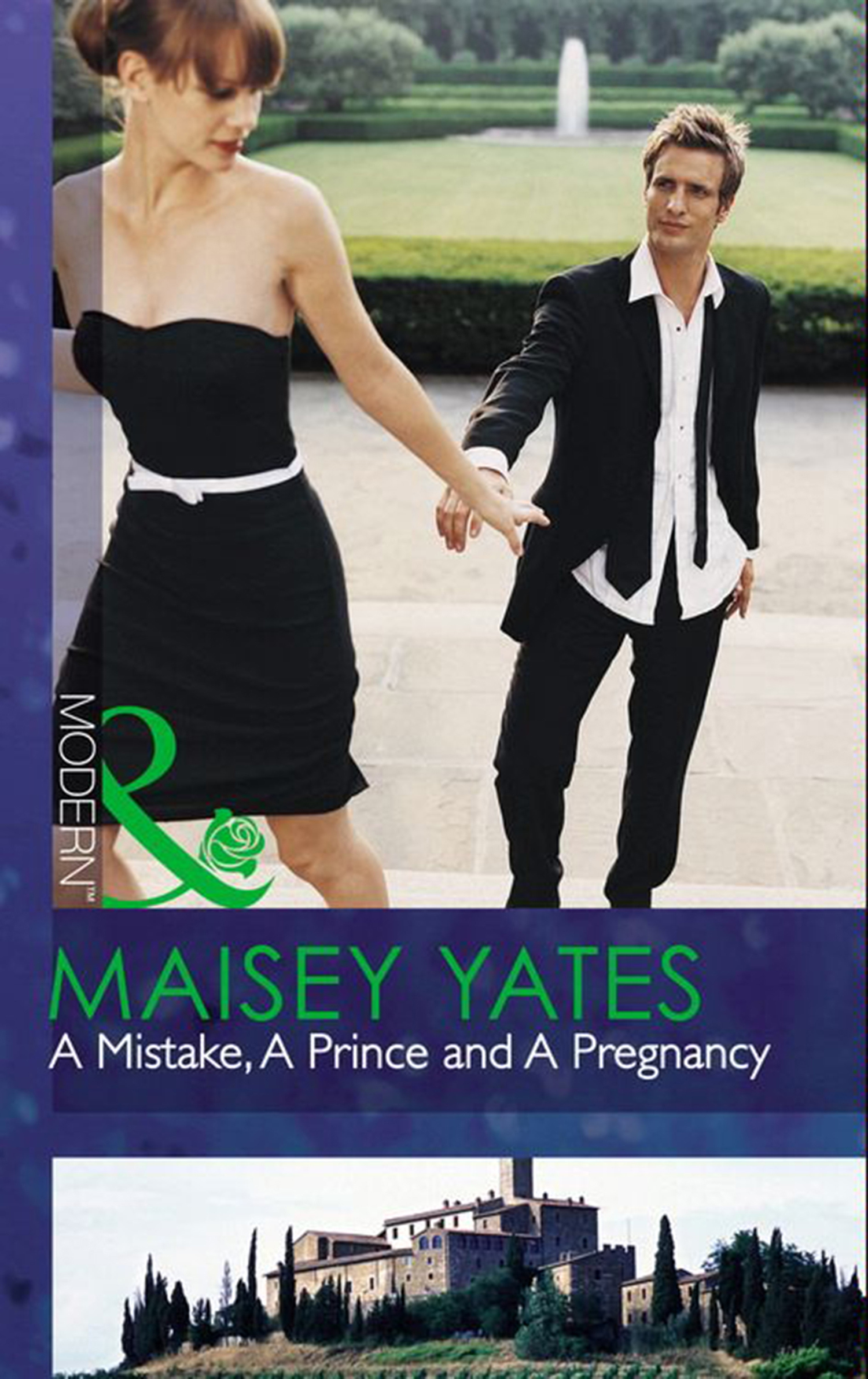 Обложка книги «A Mistake, A Prince And A Pregnancy»
