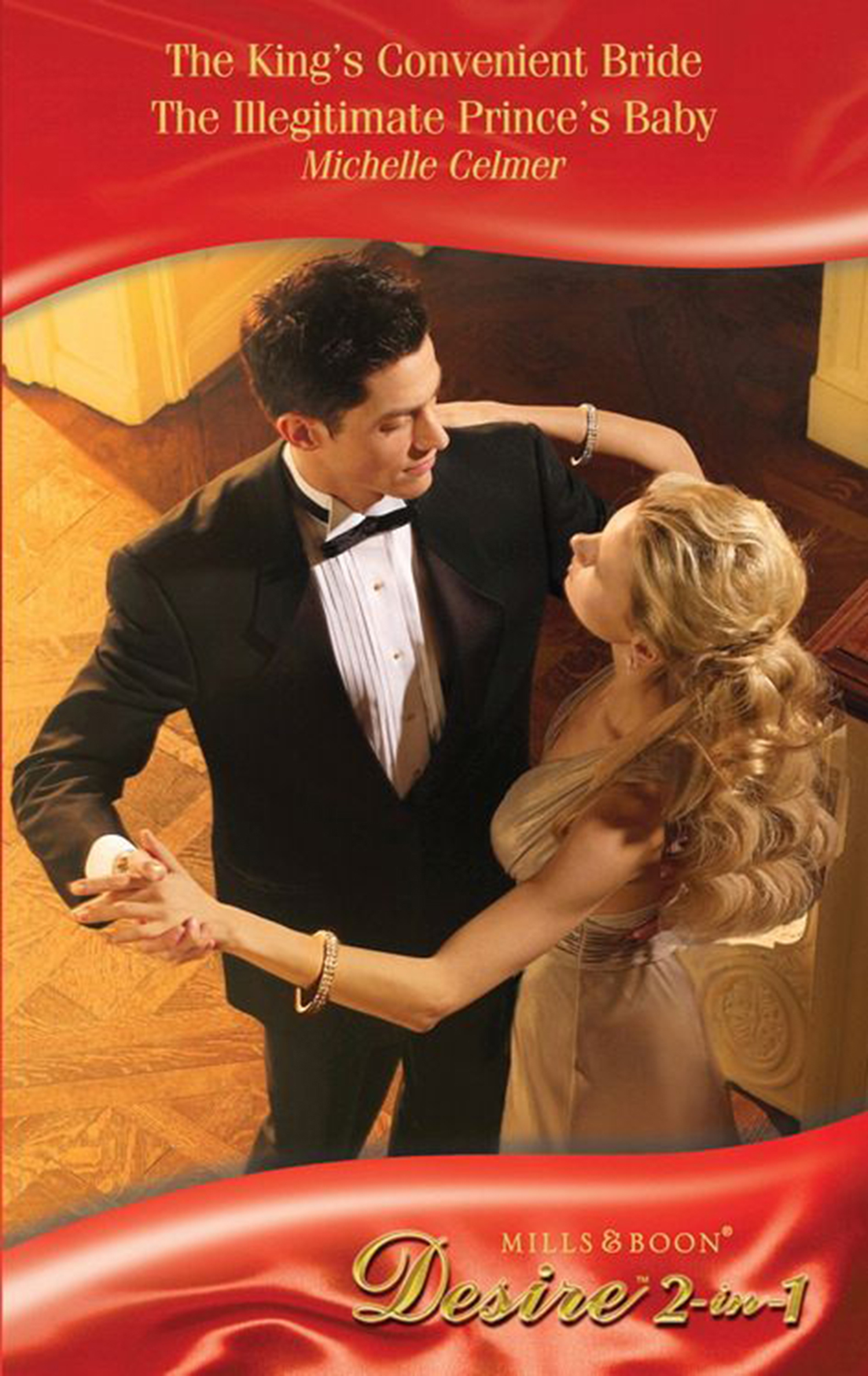 Обложка книги «The King's Convenient Bride / The Illegitimate Prince's Baby»