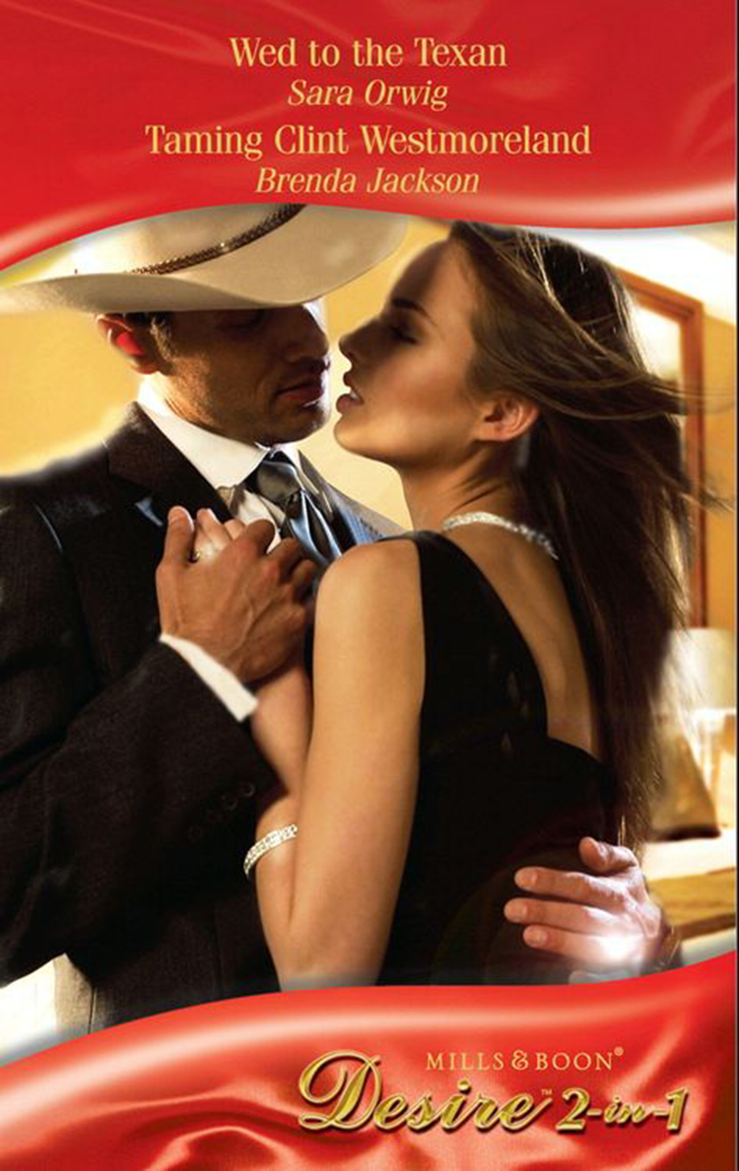 Обложка книги «Wed to the Texan / Taming Clint Westmoreland»