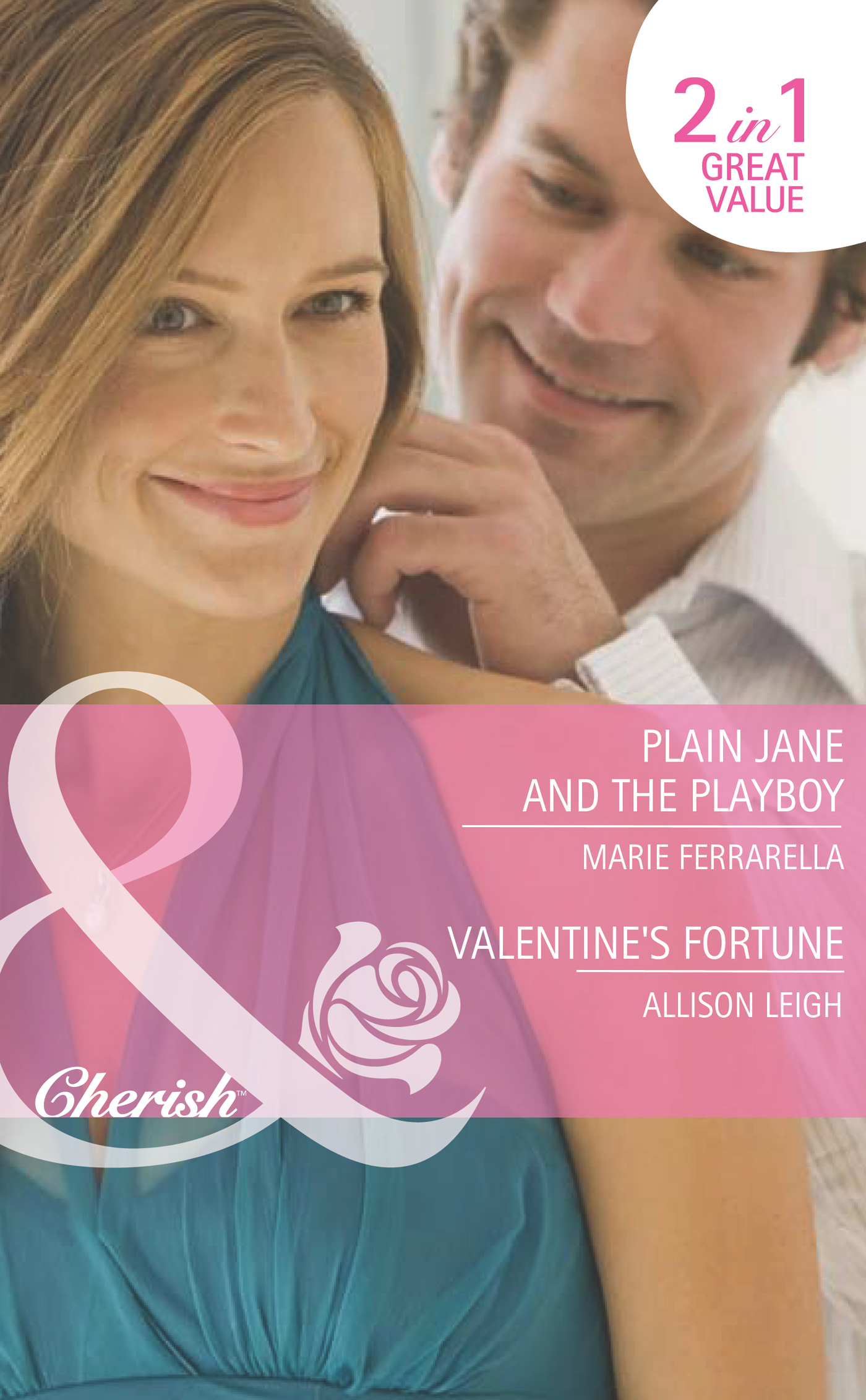 Обложка книги «Plain Jane and the Playboy / Valentine's Fortune»