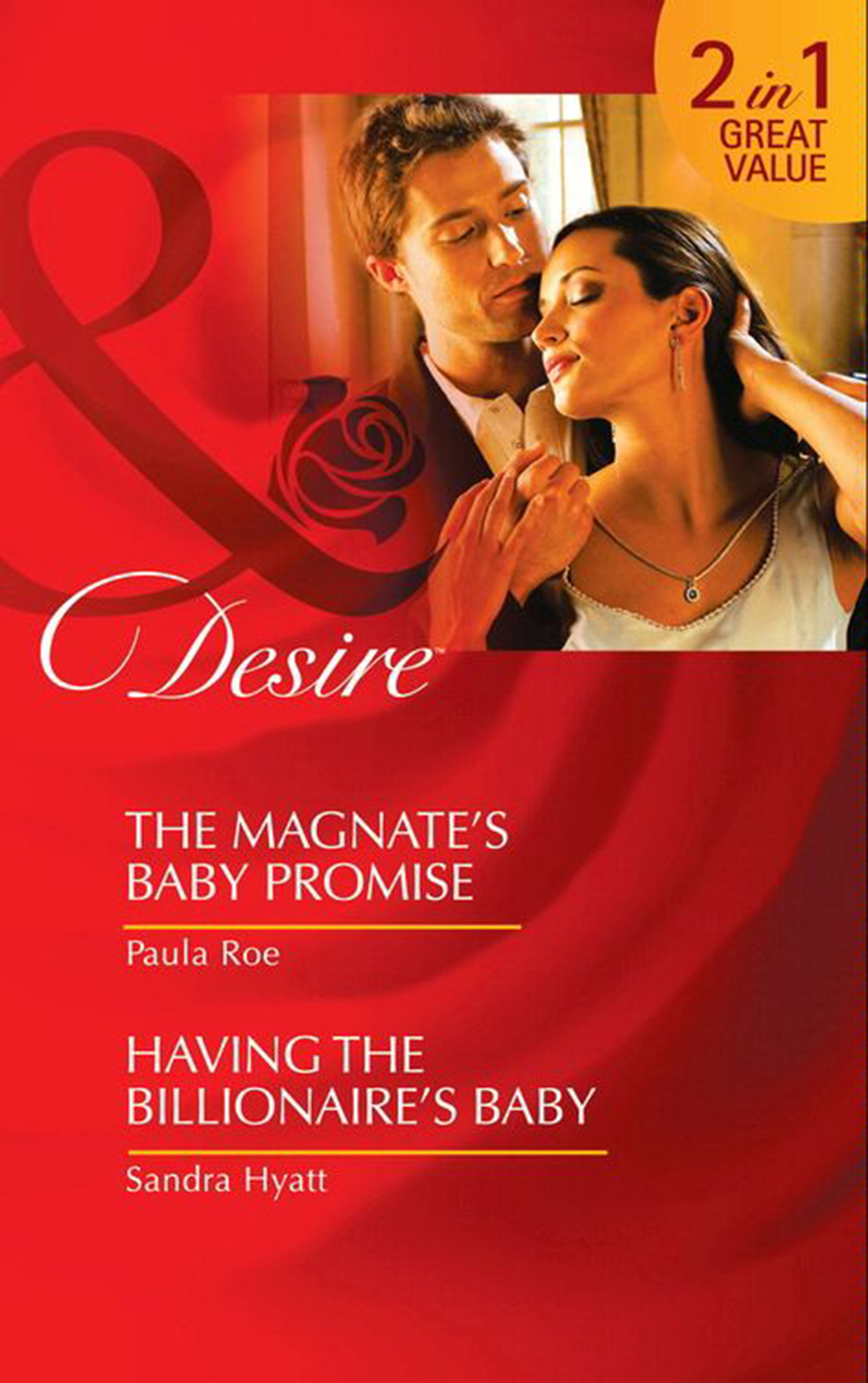 Обложка книги «The Magnate's Baby Promise / Having The Billionaire's Baby»