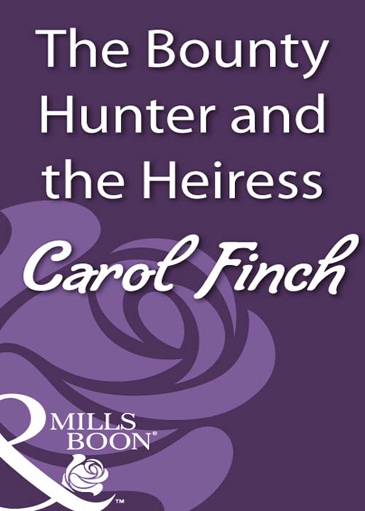 Обложка книги «The Bounty Hunter and the Heiress»