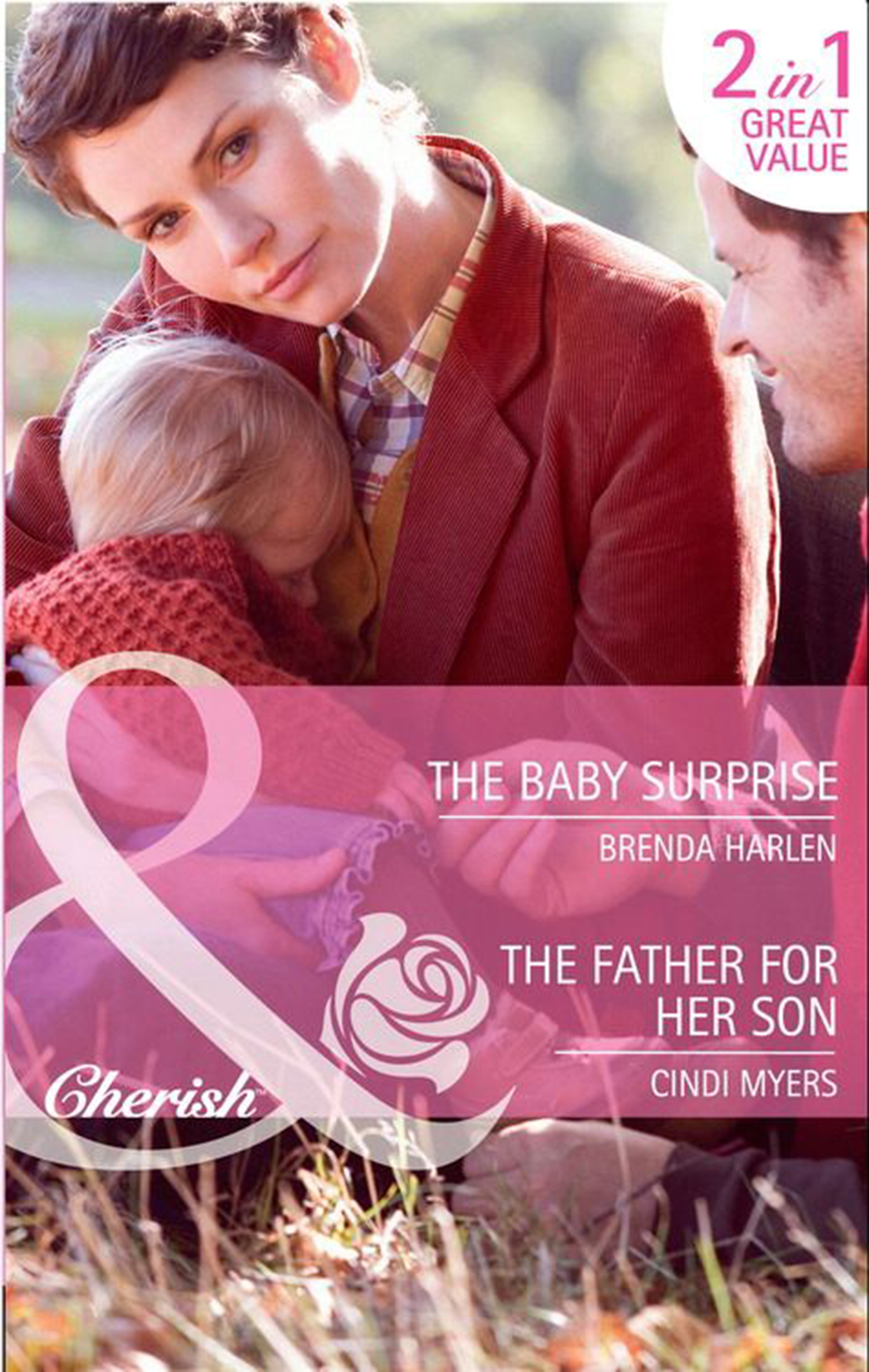 Обложка книги «The Baby Surprise / The Father for Her Son»