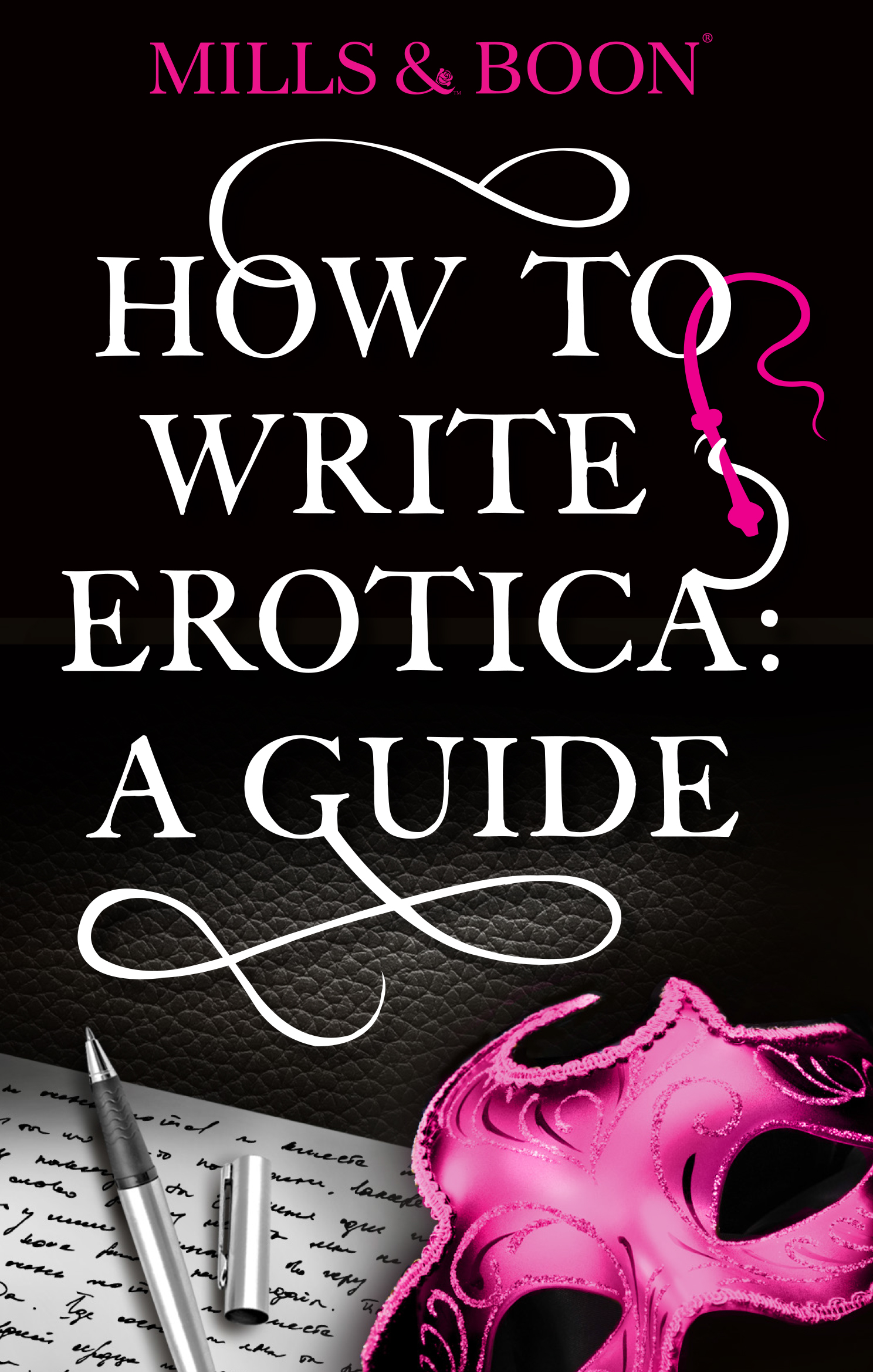 Обложка книги «How To Write Erotica: A Mills and Boon Guide»