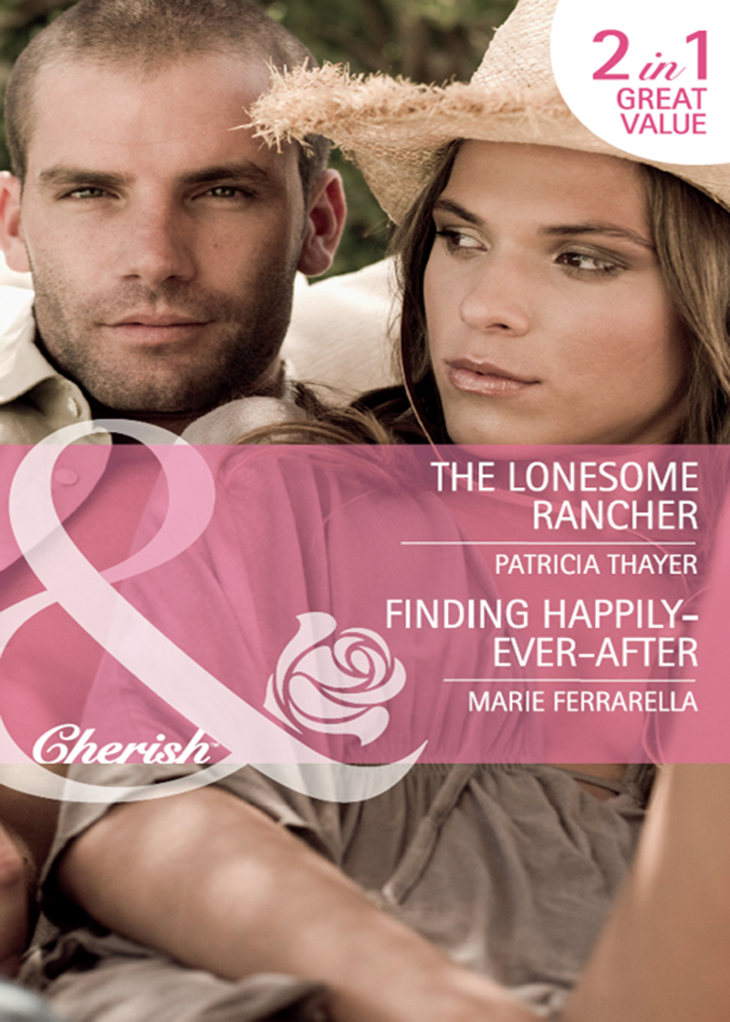 Обложка книги «The Lonesome Rancher / Finding Happily-Ever-After»