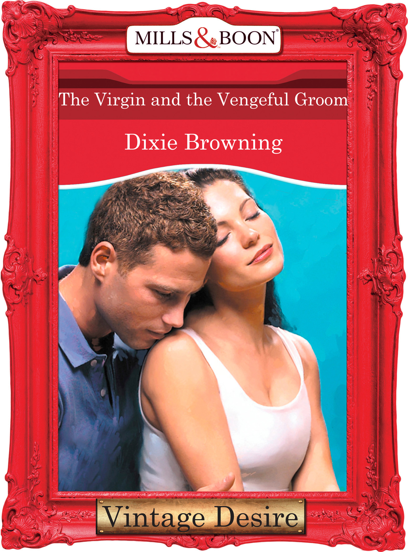 Обложка книги «The Virgin And The Vengeful Groom»