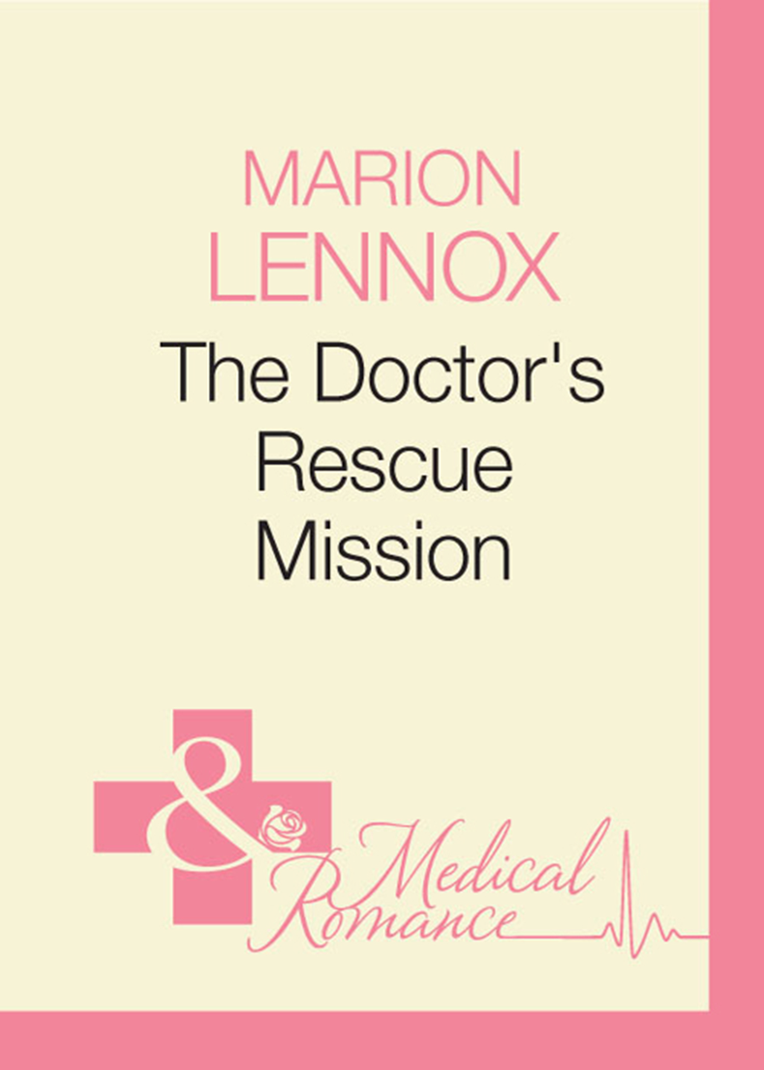 Обложка книги «The Doctor's Rescue Mission»