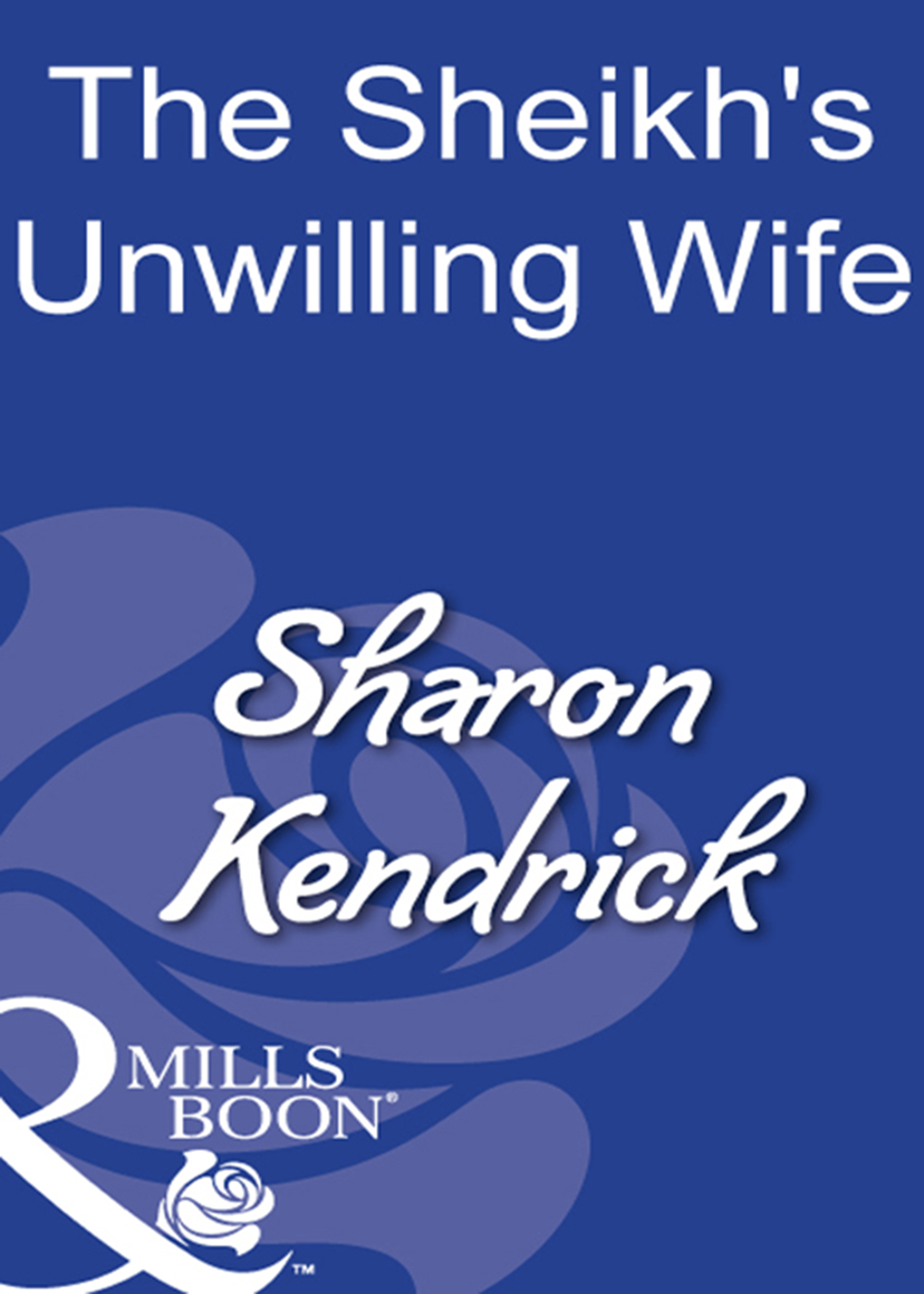 Обложка книги «The Sheikh's Unwilling Wife»