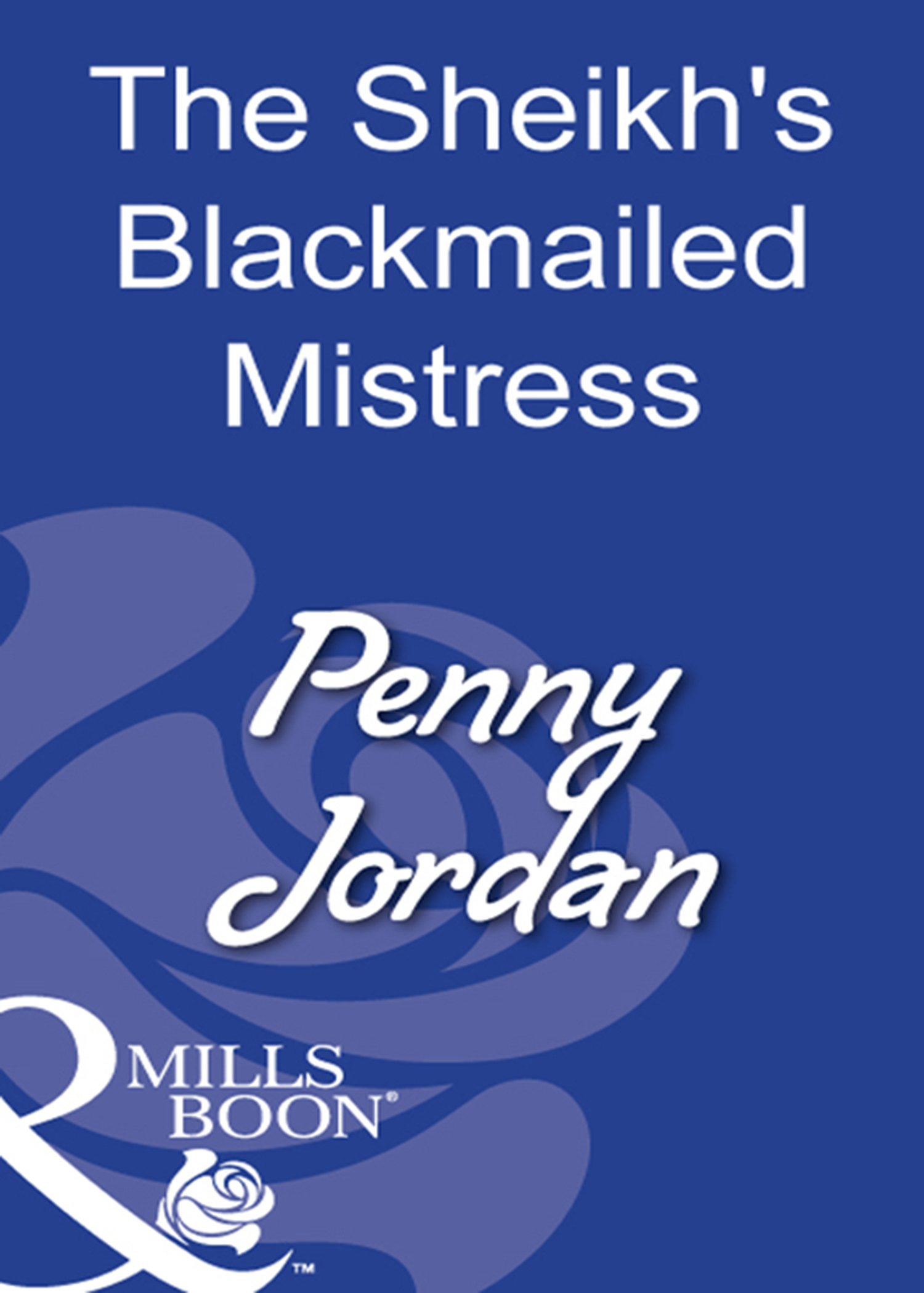 Обложка книги «The Sheikh's Blackmailed Mistress»