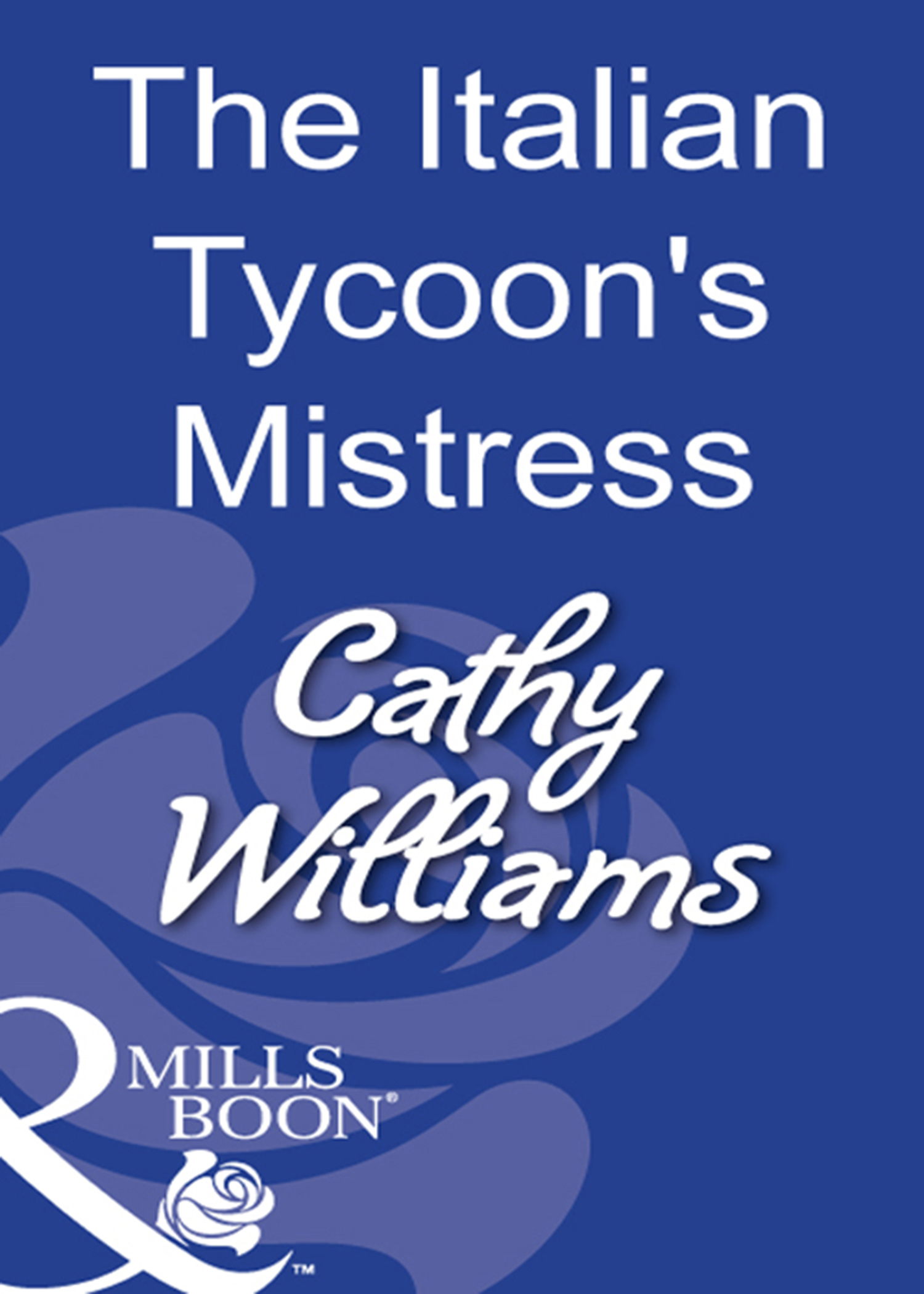 Обложка книги «The Italian Tycoon's Mistress»