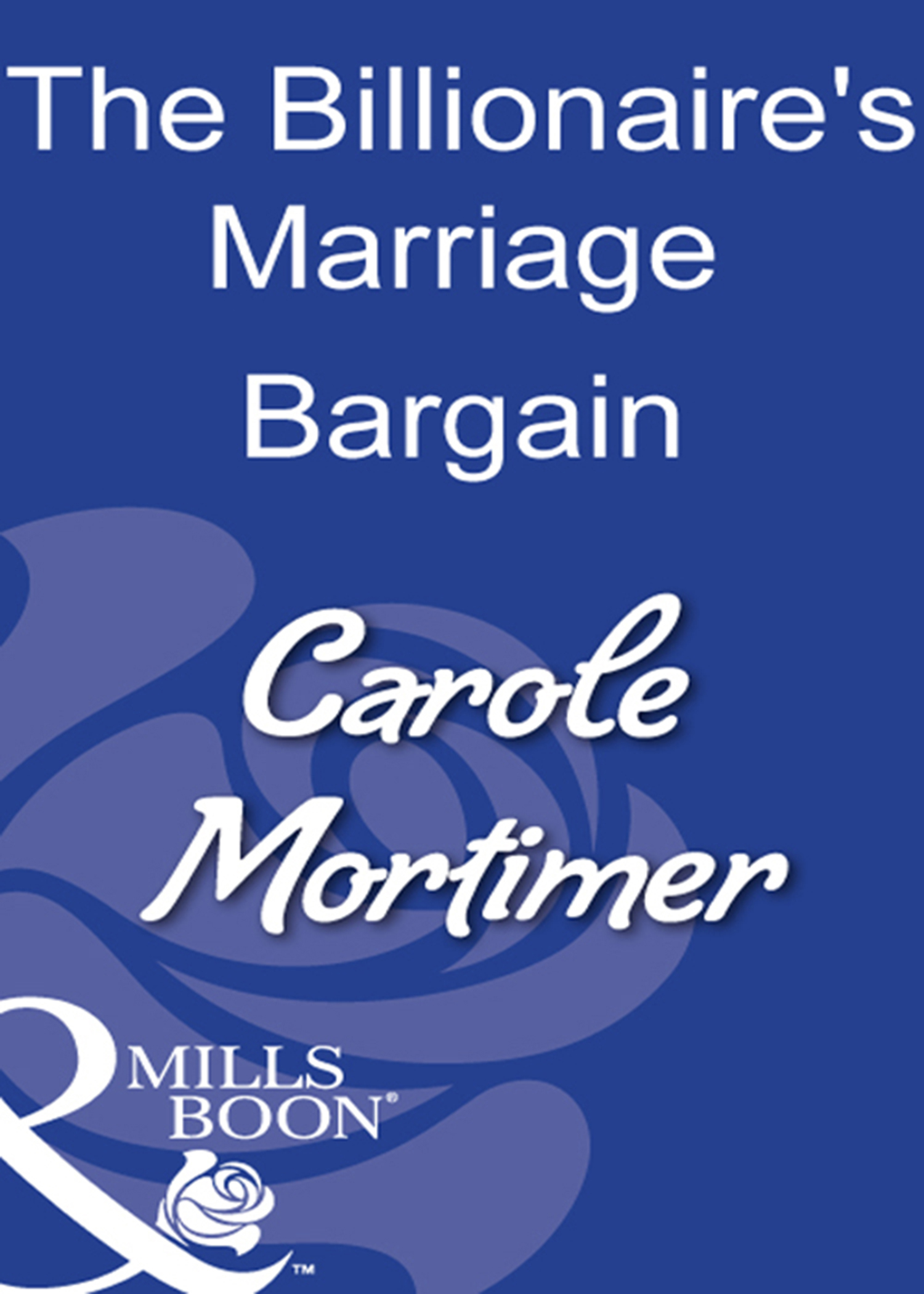 Обложка книги «The Billionaire's Marriage Bargain»