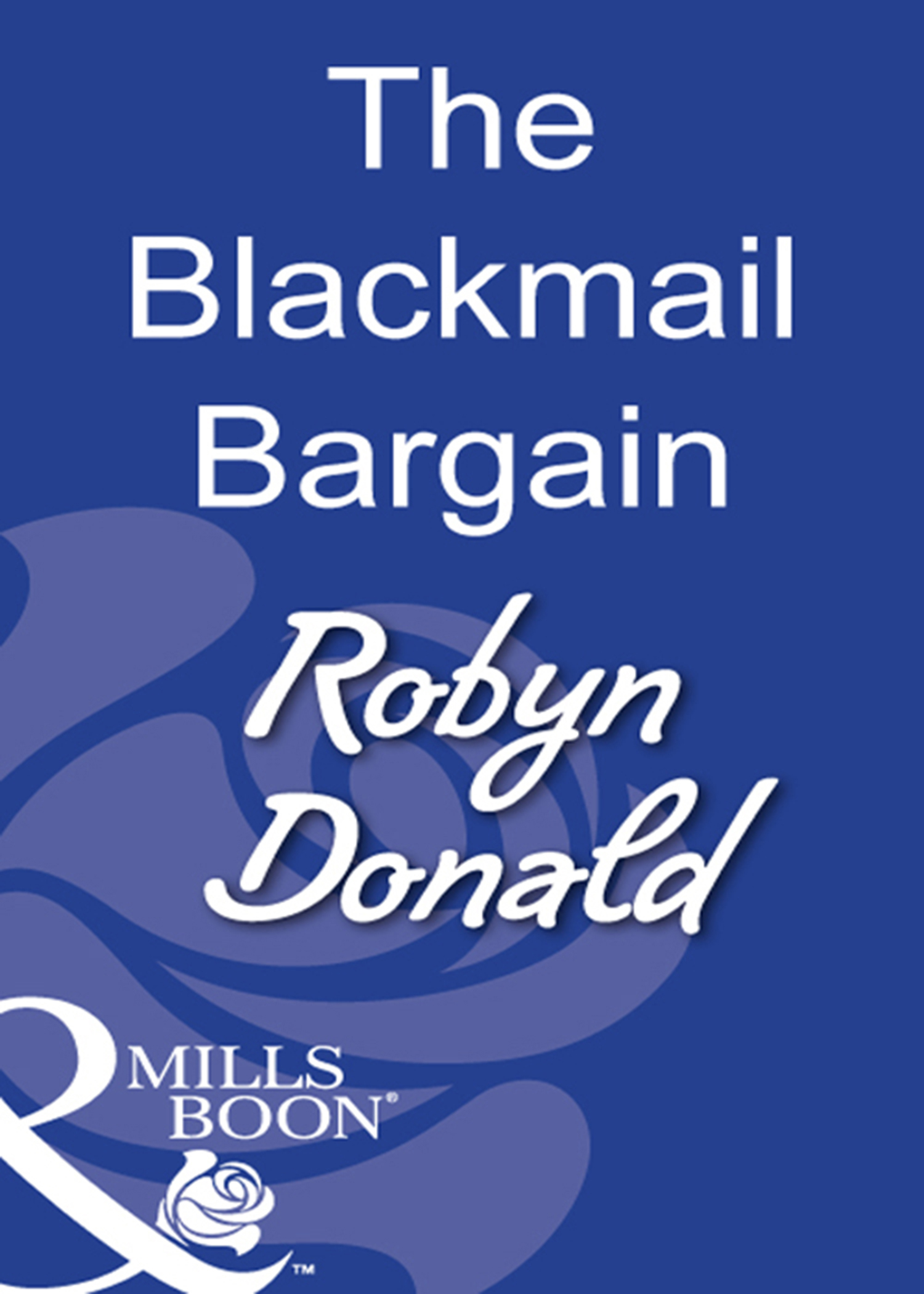 Обложка книги «The Blackmail Bargain»