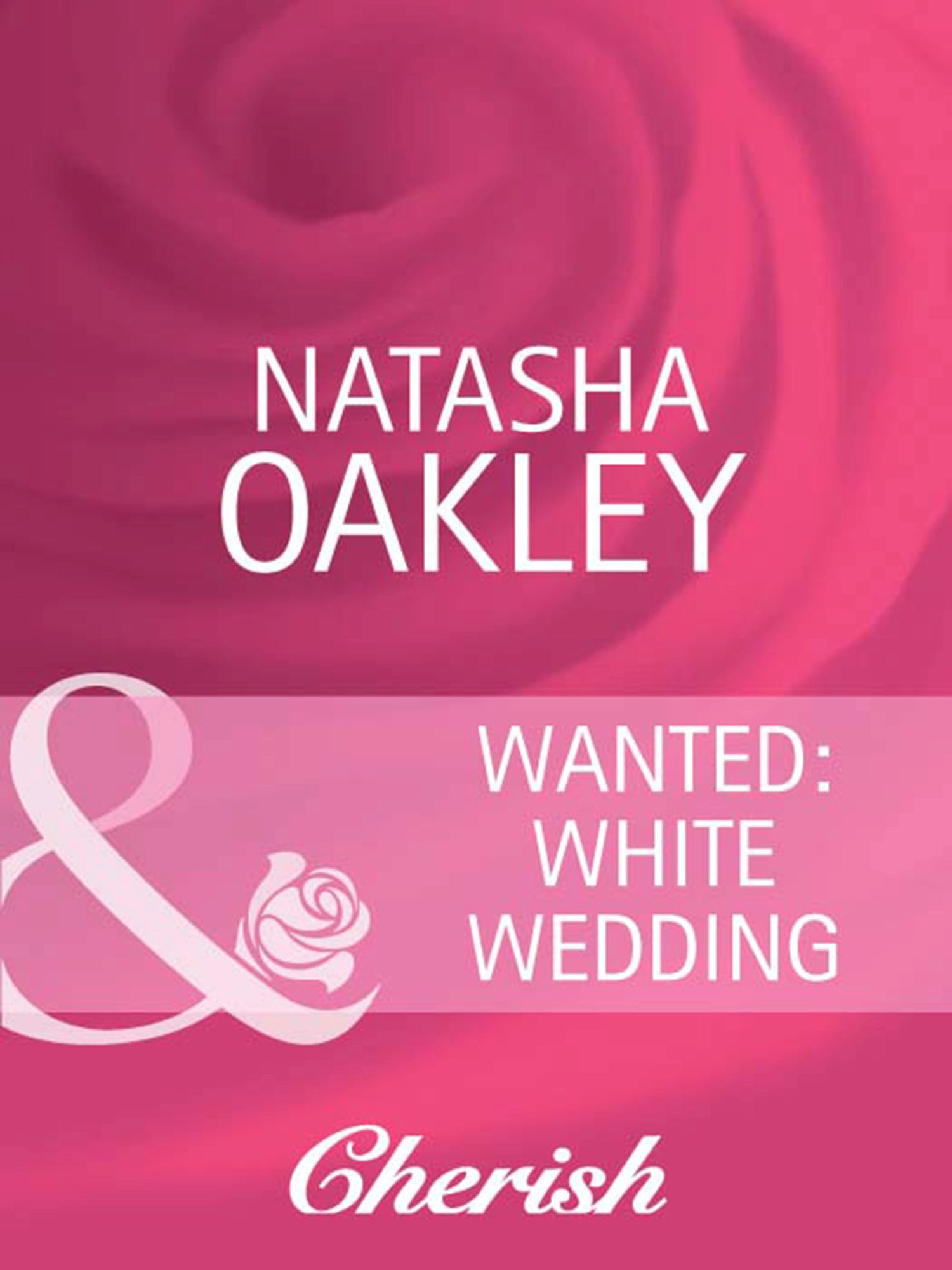 Обложка книги «Wanted: White Wedding»