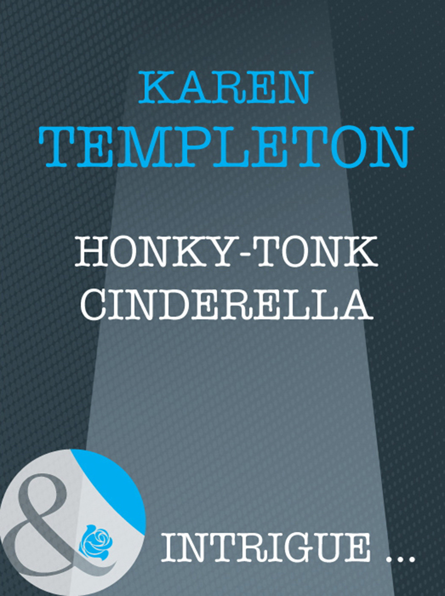 Обложка книги «Honky-Tonk Cinderella»