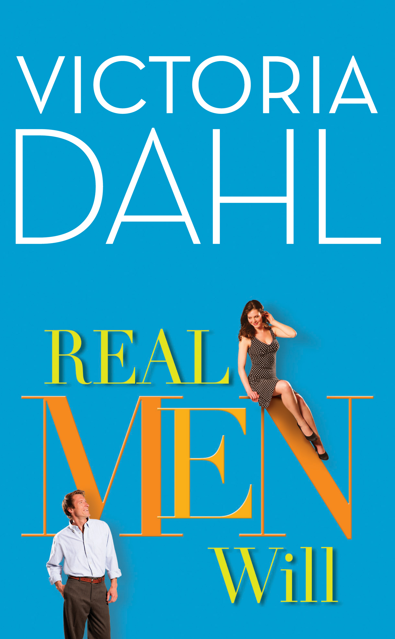 Обложка книги «Real Men Will»