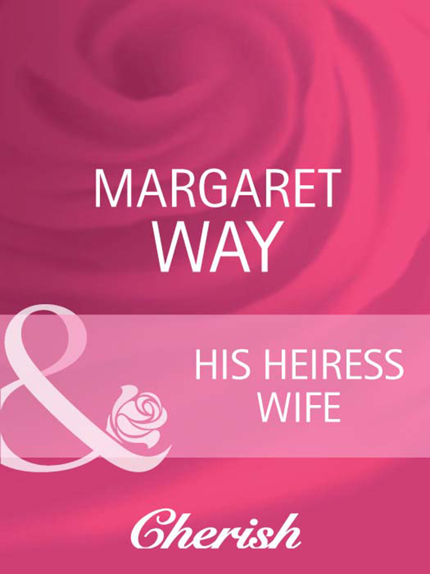 Обложка книги «His Heiress Wife»