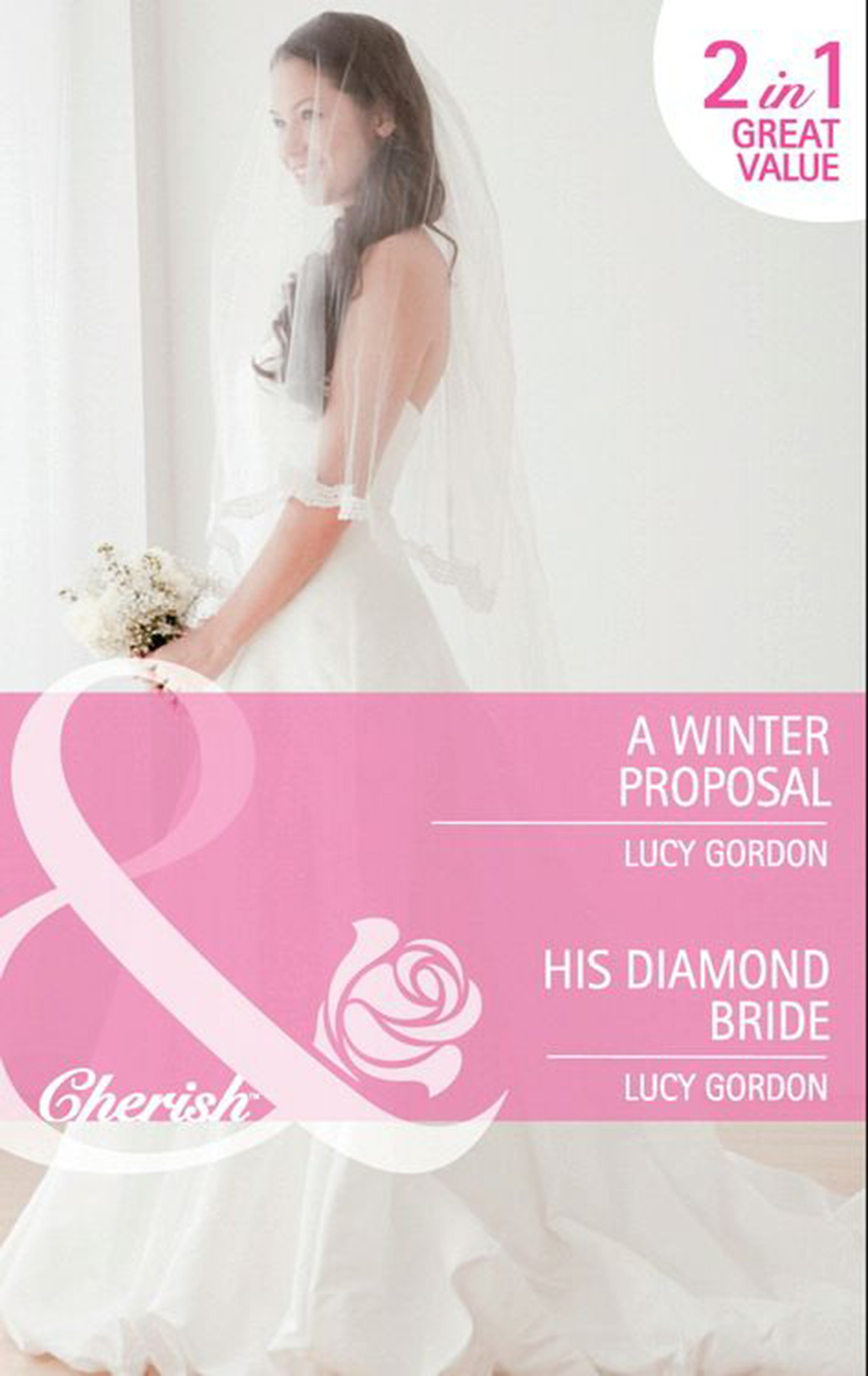 Обложка книги «A Winter Proposal / His Diamond Bride»