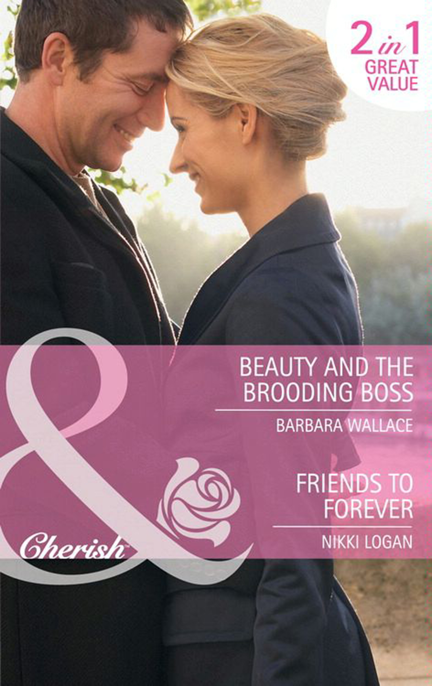 Обложка книги «Beauty and the Brooding Boss / Friends to Forever»