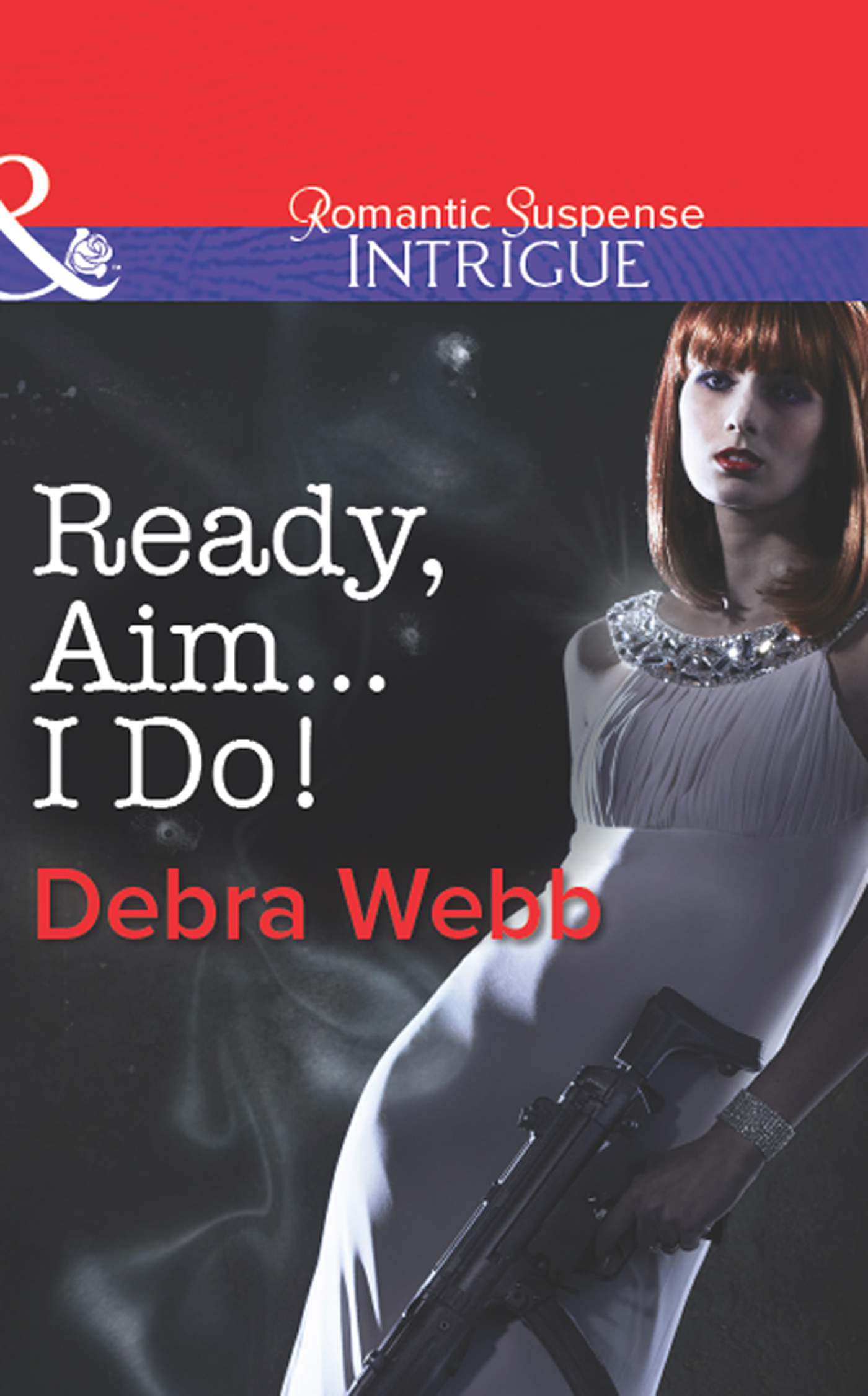 Обложка книги «Ready, Aim...I Do!»