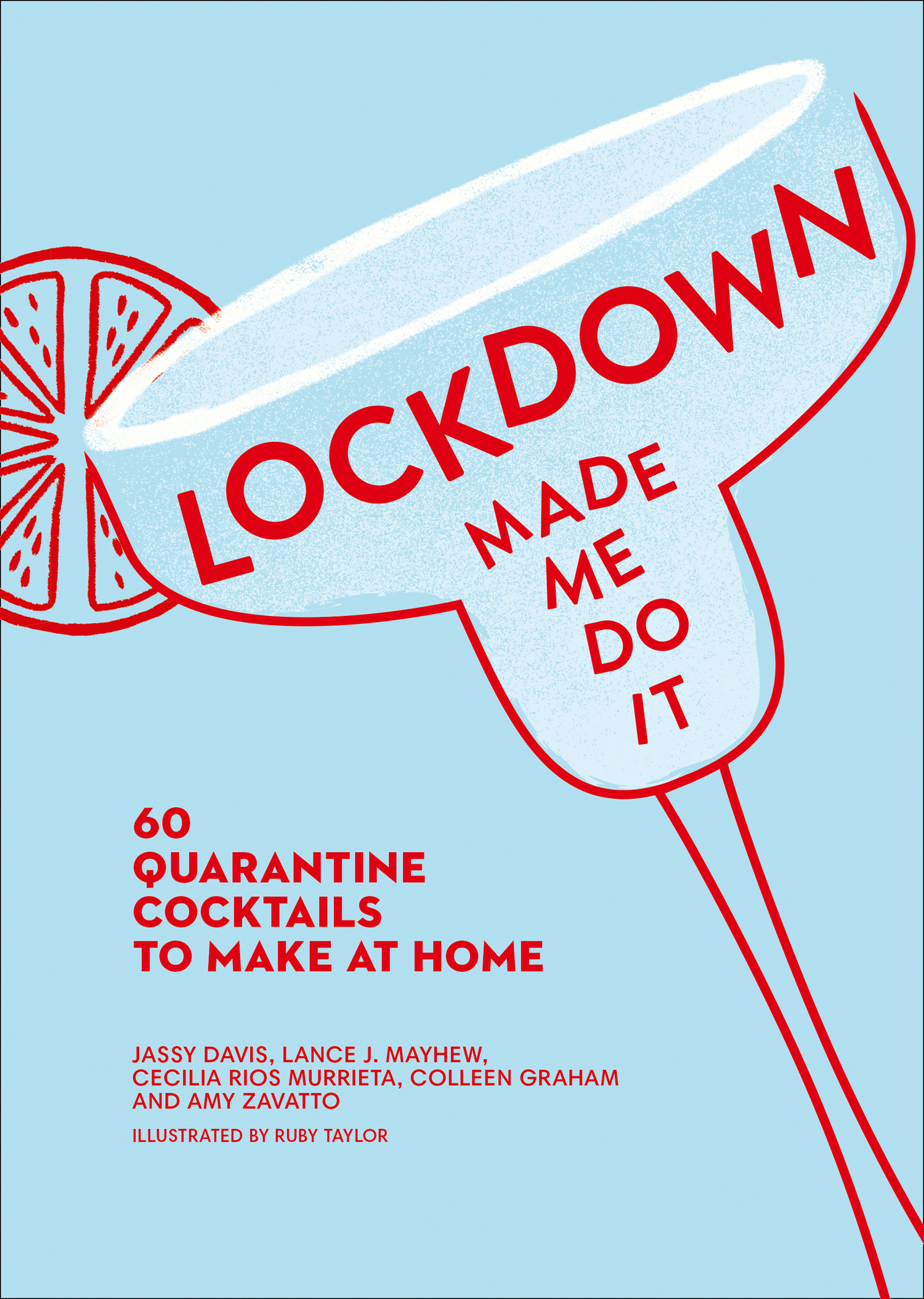 Обложка книги «Lockdown Made Me Do It»