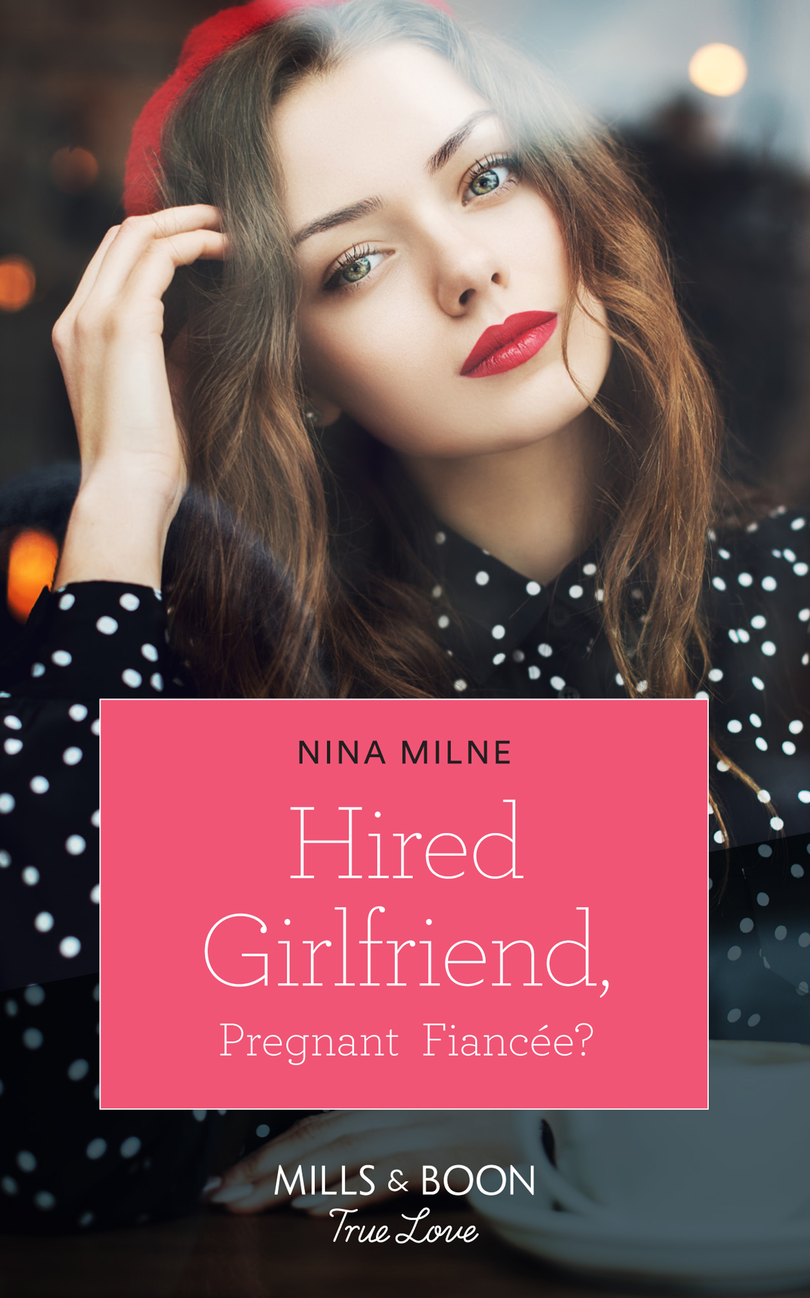 Обложка книги «Hired Girlfriend, Pregnant Fiancée?»