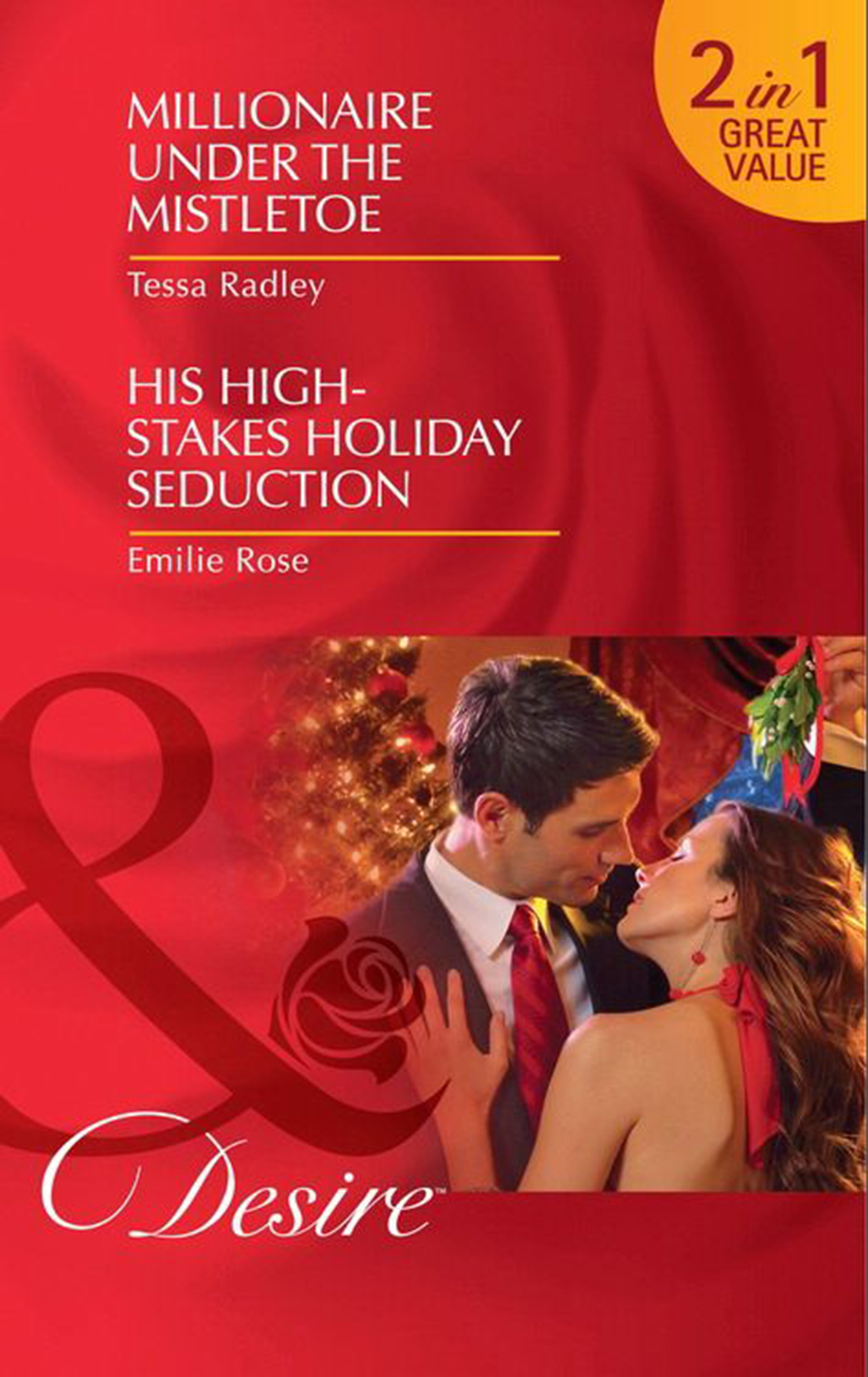 Обложка книги «Millionaire Under the Mistletoe / His High-Stakes Holiday Seduction»