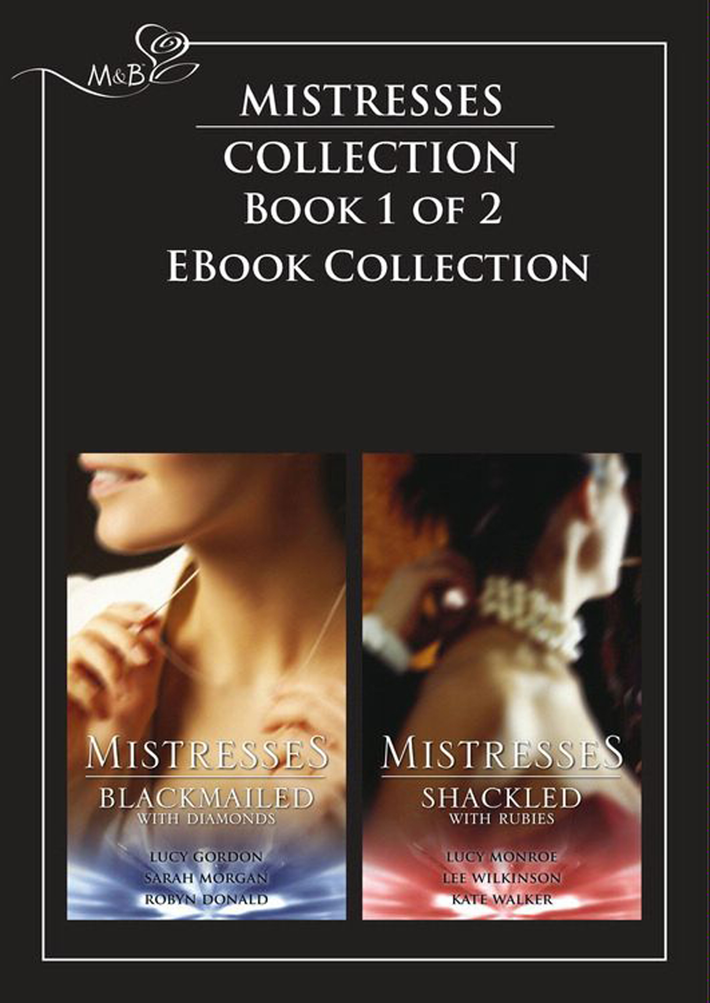 Обложка книги «Mistresses: Blackmailed With Diamonds / Shackled with Rubies»