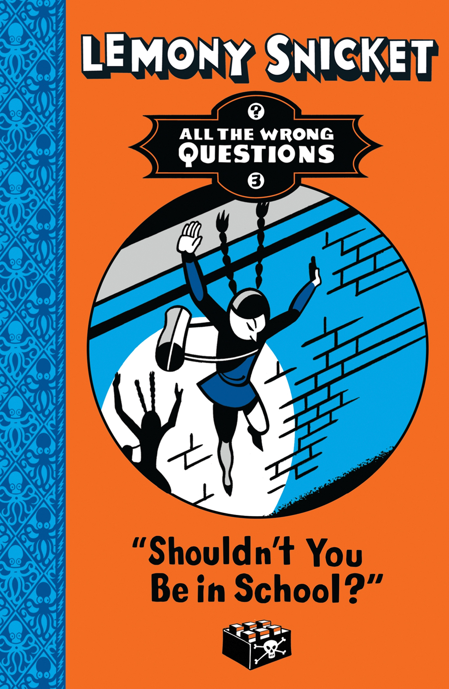 Обложка книги «Shouldn't You Be in School?»