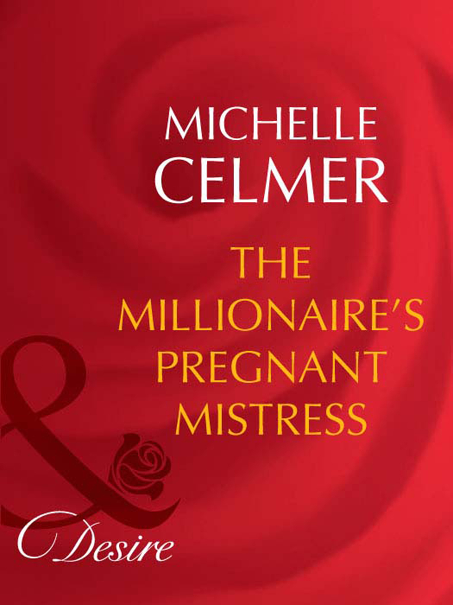 Обложка книги «The Millionaire's Pregnant Mistress»