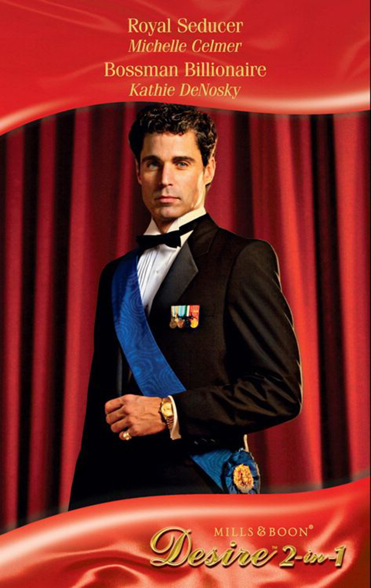 Обложка книги «Royal Seducer / Bossman Billionaire»