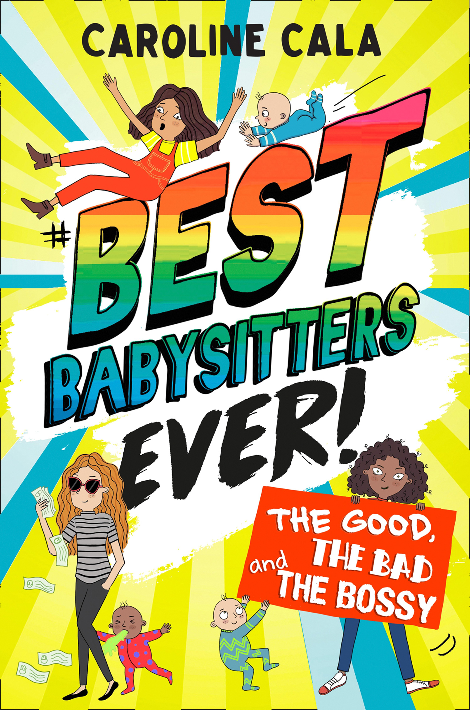 Обложка книги «The Good, the Bad and the Bossy (Best Babysitters Ever)»