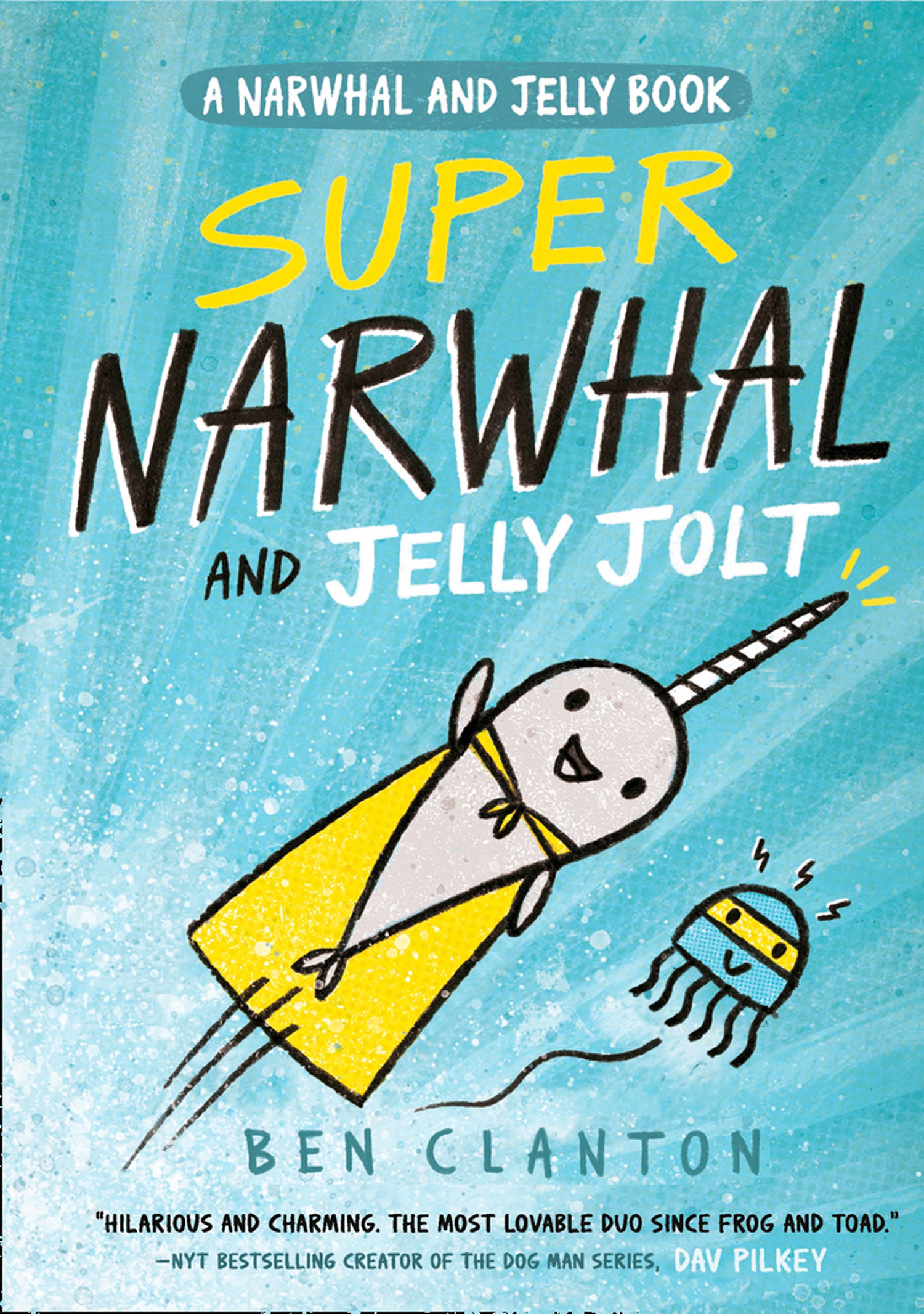 Обложка книги «Super Narwhal and Jelly Jolt (Narwhal and Jelly 2)»