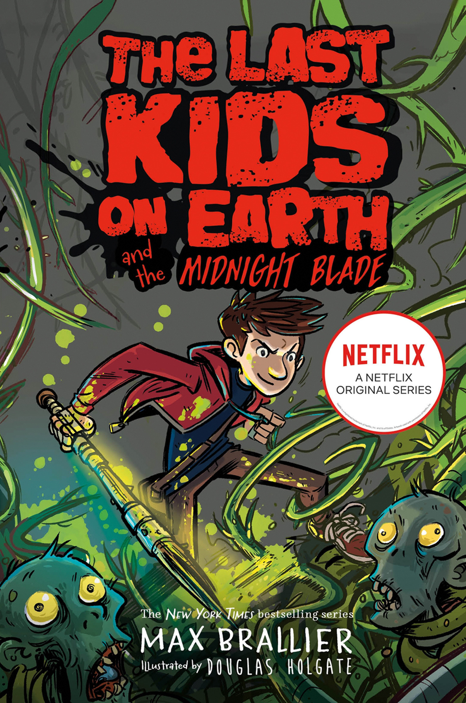 Обложка книги «Last Kids on Earth and the Midnight Blade»