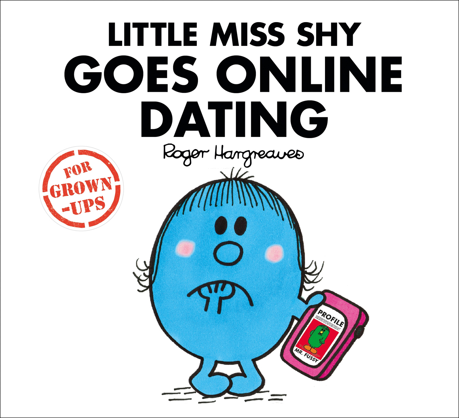 Обложка книги «Little Miss Shy Goes Online Dating»