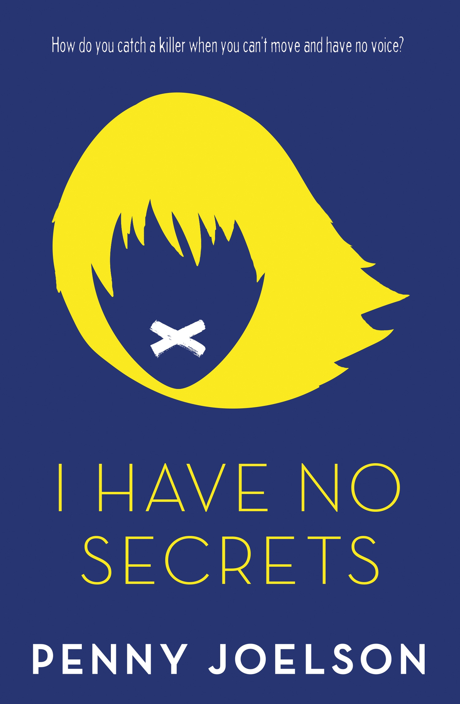 Обложка книги «I Have No Secrets»