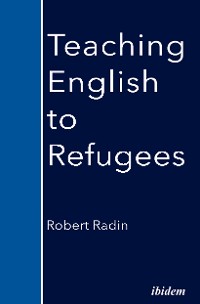 Обложка книги «Teaching English to Refugees»
