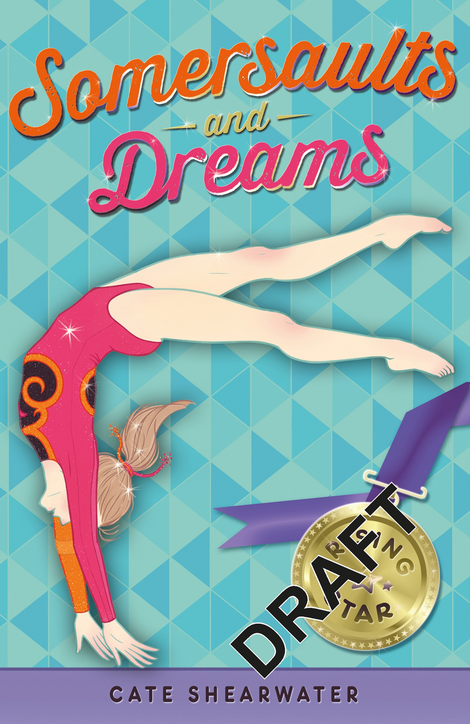 Обложка книги «Somersaults and Dreams: Rising Star»