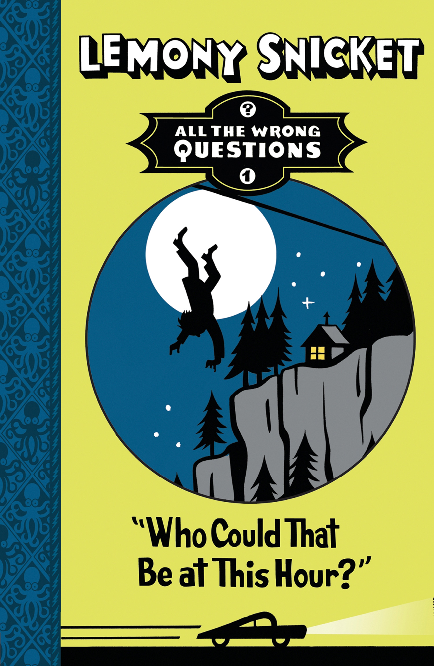 Обложка книги «Who Could That Be at This Hour?»