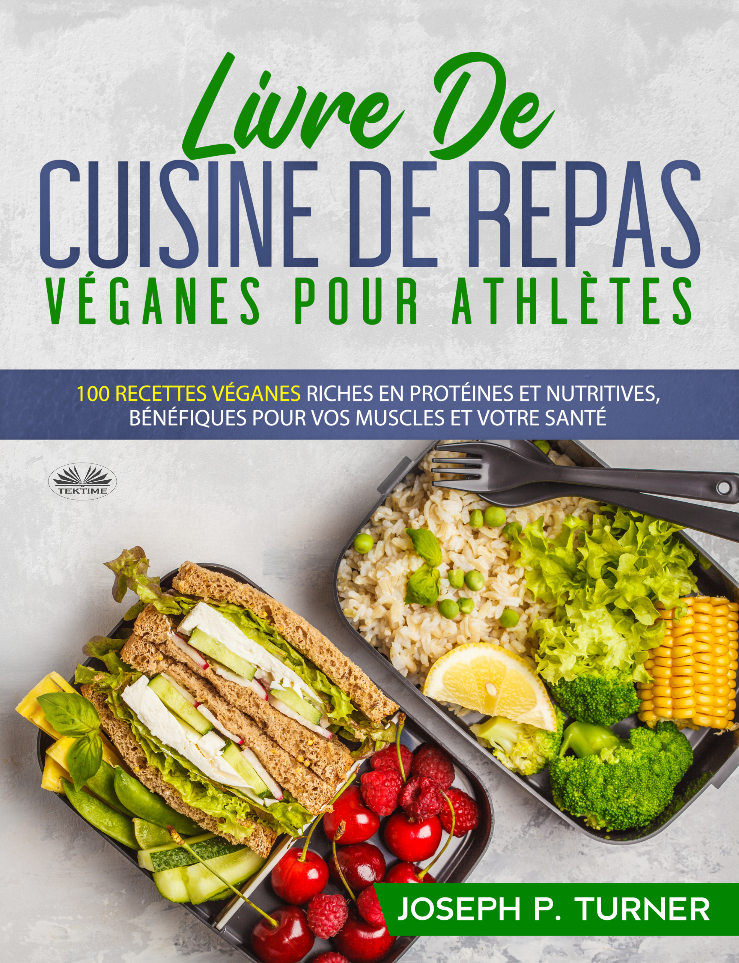 Обложка книги «Livre De Cuisine De Repas Véganes Pour Athlètes»