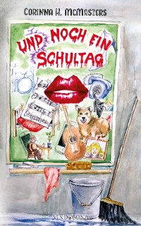 Обложка книги «Und noch ein Schultag»